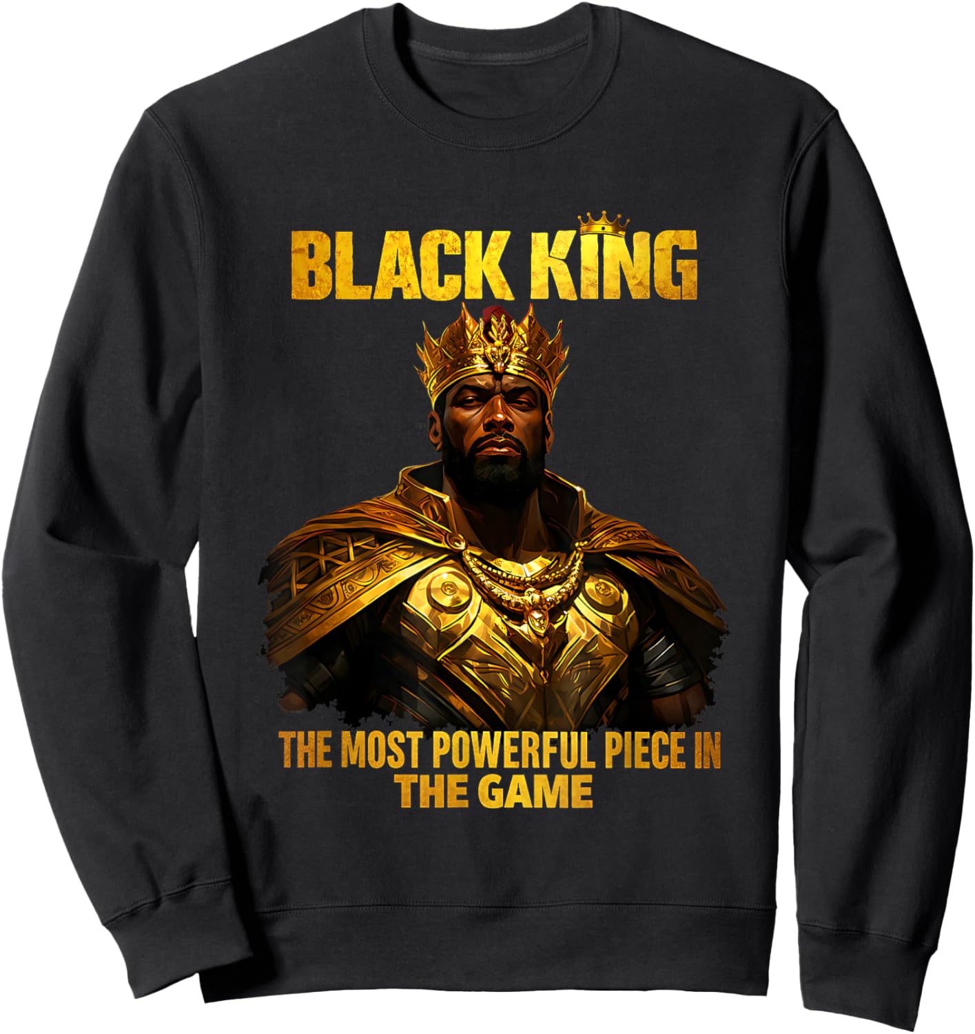 Black Man King African American History Strong Sweatshirt - Sweatshirt | Black