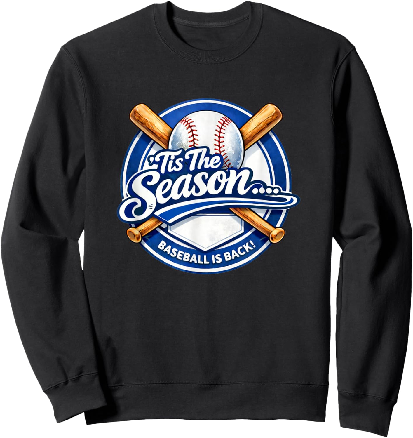 'Tis The Season Baseball is Back! Sweatshirt - Sweatshirt | Black