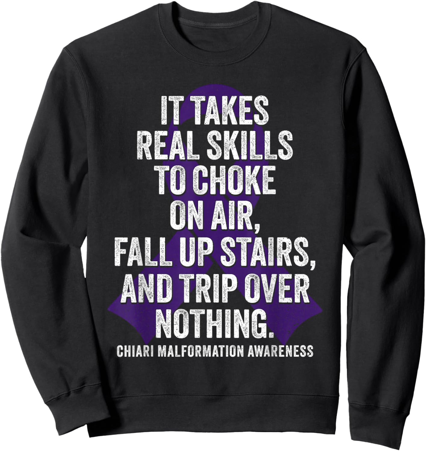 Chiari Malformation Awareness Funny Chiari Warrior Sweatshirt - Sweatshirt | Black