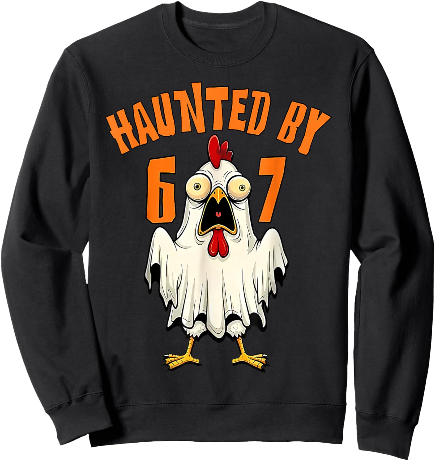 Funny Six Seven Chicken Ghost Z Halloween 67 Haunted Sweatshirt - Sweatshirt | Black