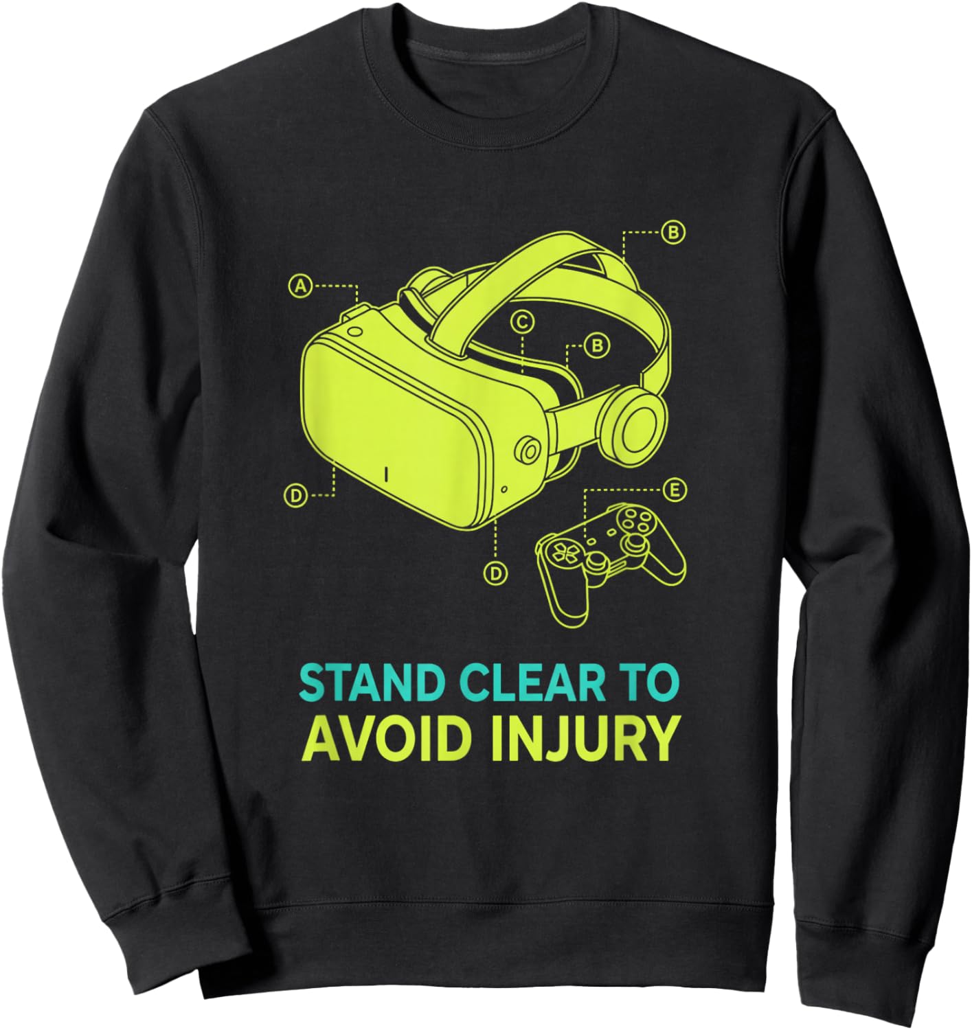 Stand Clear to Avoid Injury Vr Gamer Funny Virtual Reality Sweatshirt - Sweatshirt | Black