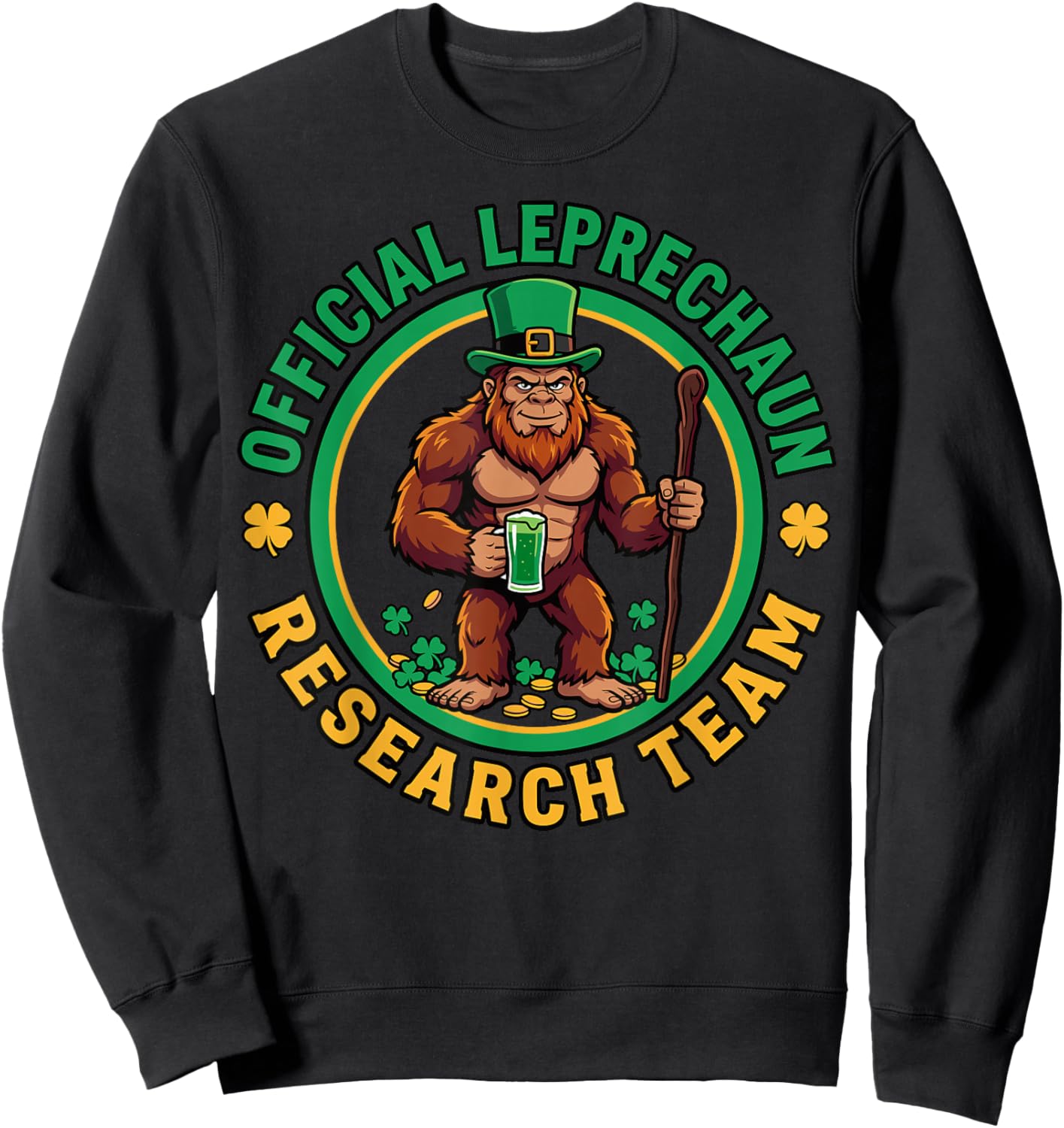 Official Leprechaun Research Team Bigfoot St Patricks Day Sweatshirt - Sweatshirt | Black