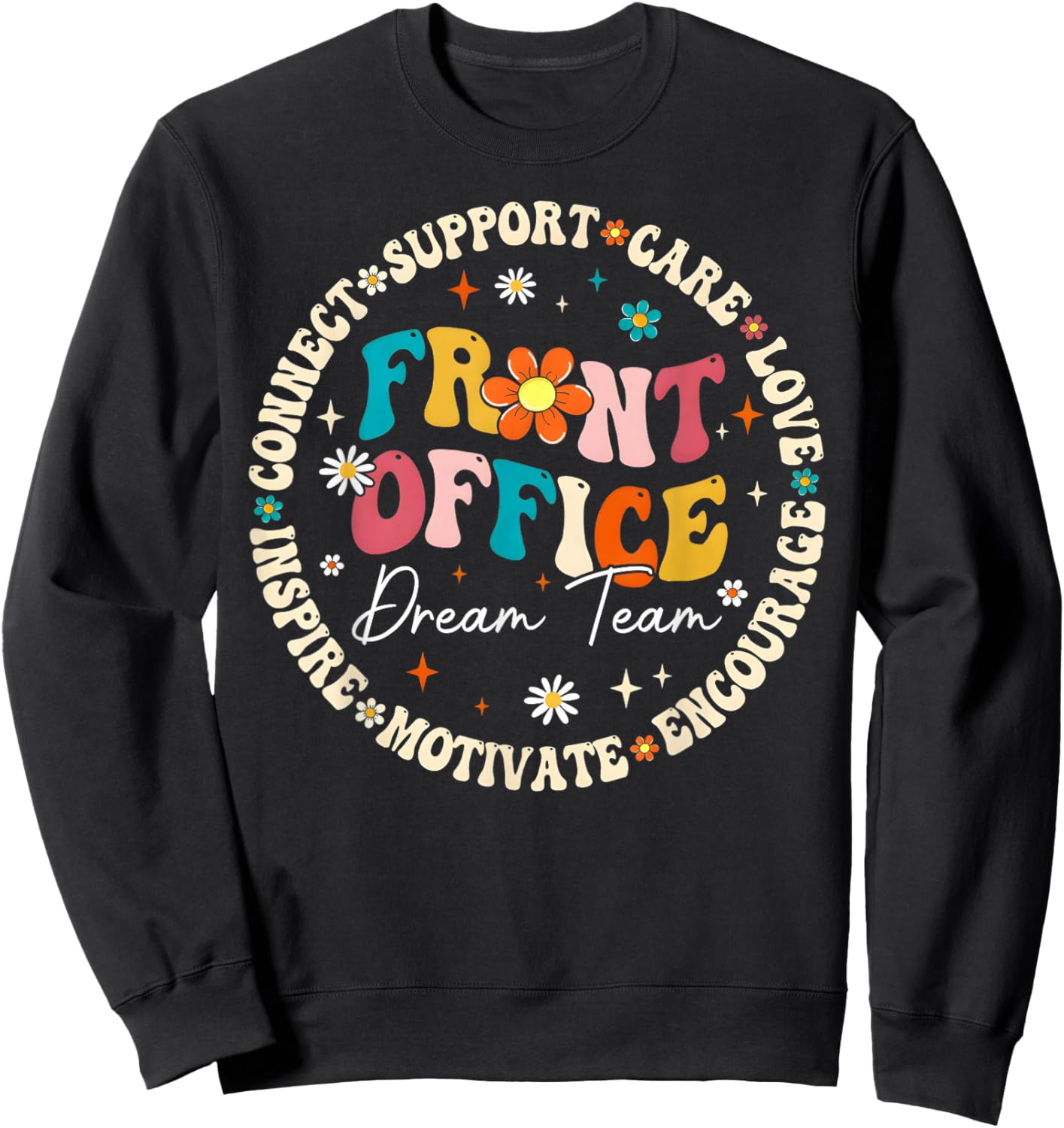 Front Office Dream Team School Secretary Appreciation Circle Sweatshirt - Sweatshirt | Black