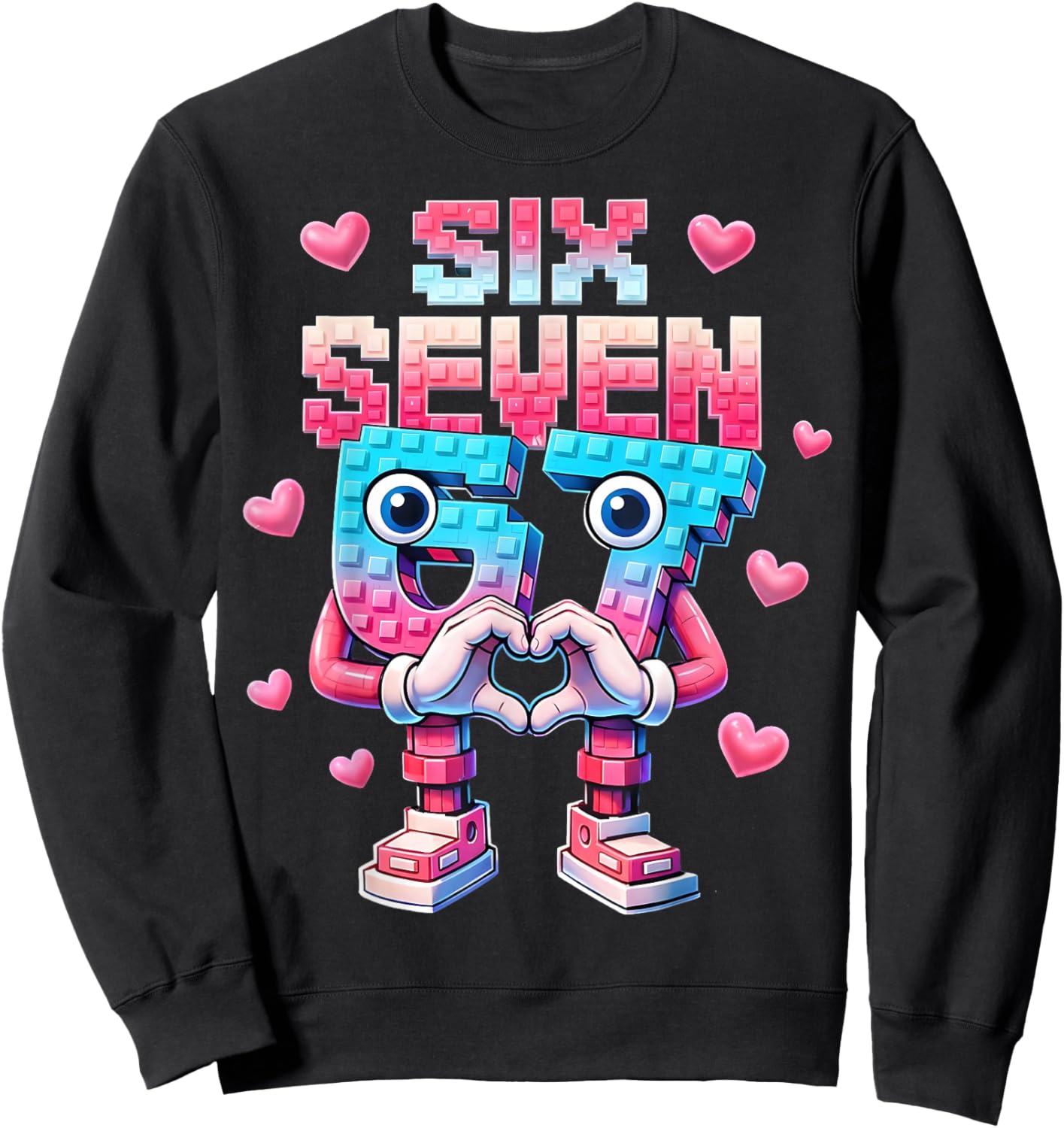 Six Seven 67 Brainrot Valentine Heart Gifts for Girl Boy Kid Sweatshirt - Sweatshirt | Black