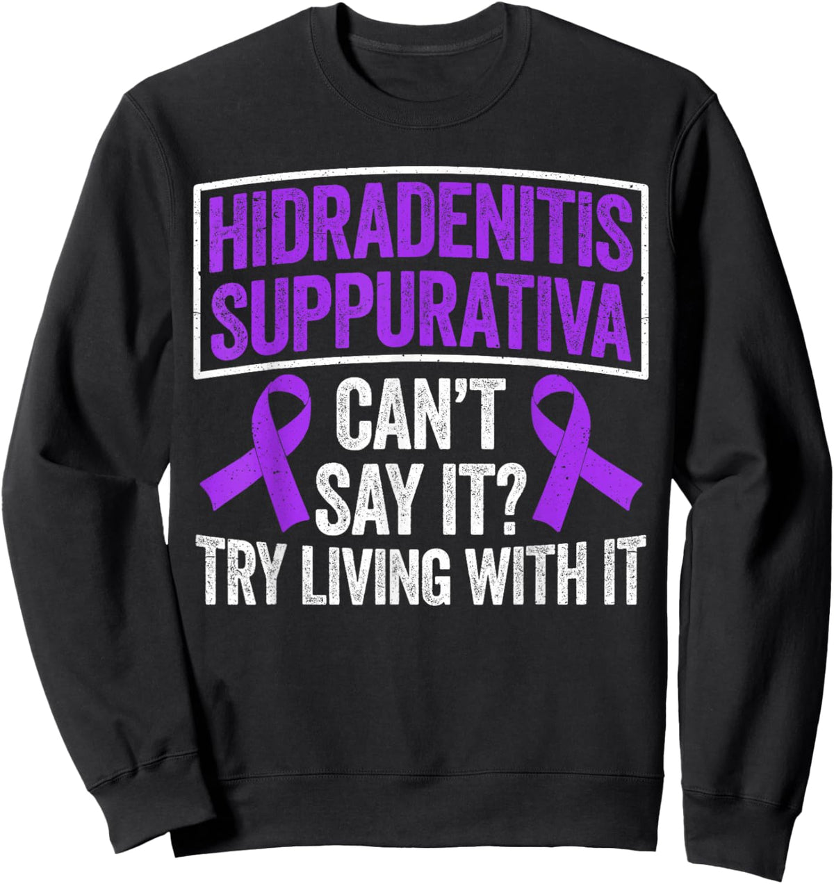 Hidradenitis suppurativa Warrior Sweatshirt - Sweatshirt | Black