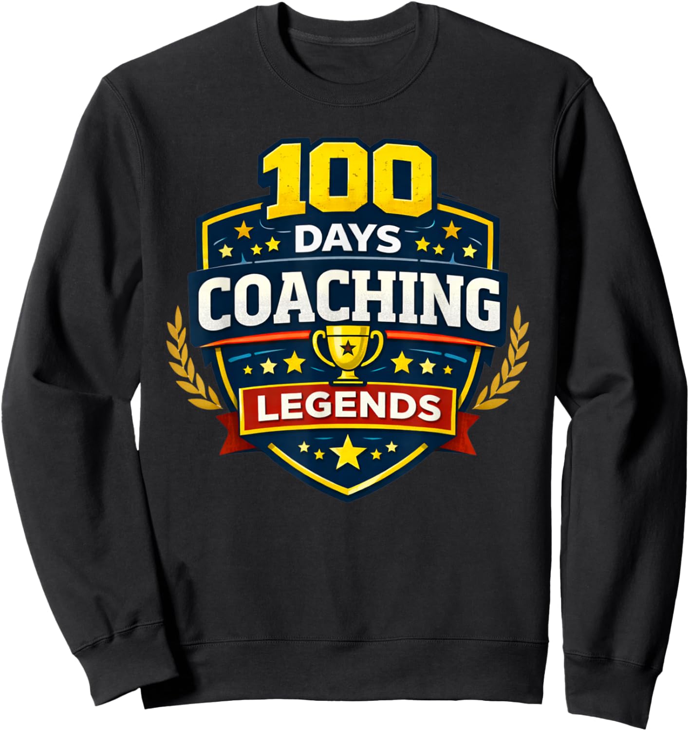 100 Days Coaching Legends PE Teacher 100th Day of School Sweatshirt - Sweatshirt | Black