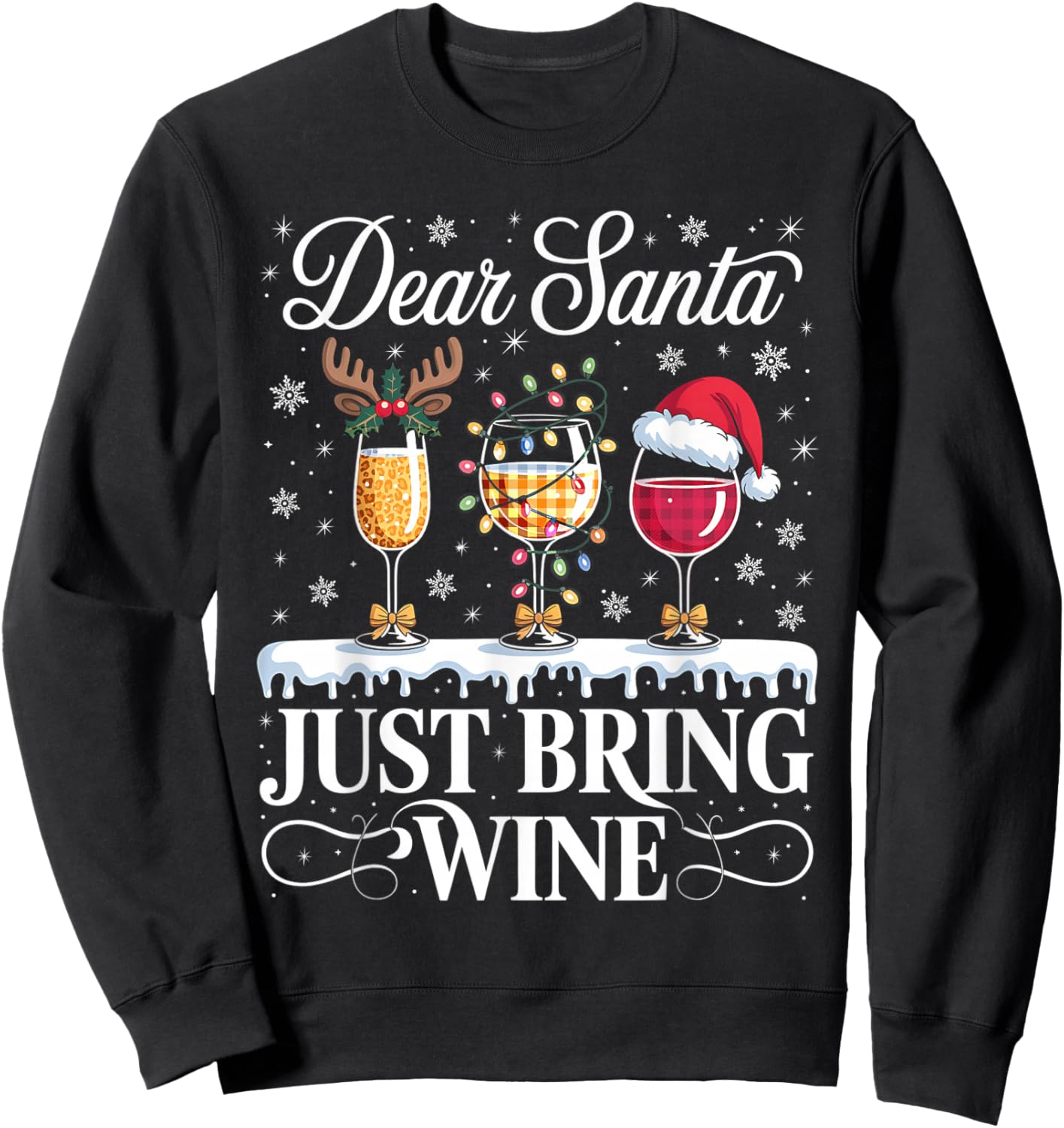 Dear Santa Just Bring Wine Glasses Christmas Pajama Costume Sweatshirt - Sweatshirt | Black