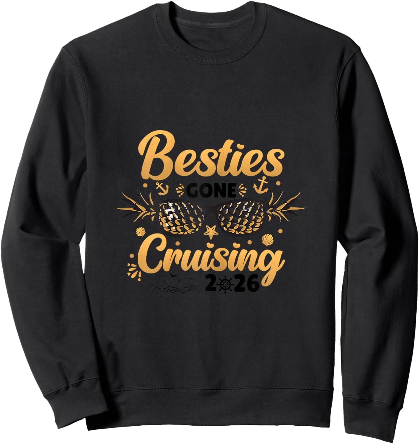 Besties Gone Cruising 2026 Best Friends Matching Cruise Sweatshirt - Sweatshirt | Black