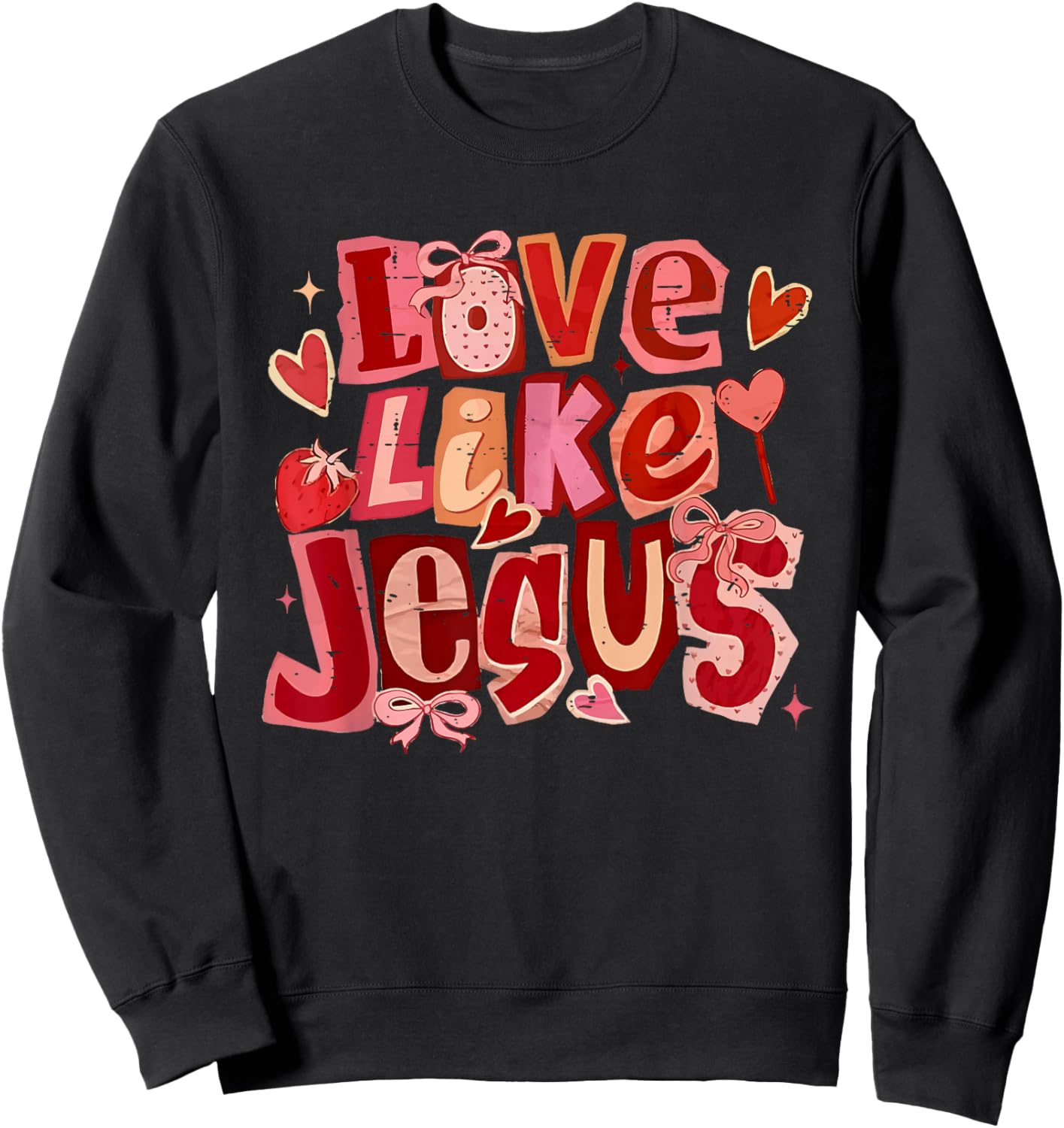 Vintage Love Like Jesus Coquette Bow Christian Valentine Sweatshirt - Sweatshirt | Black