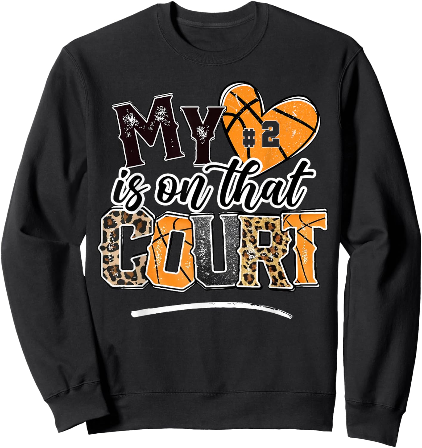 Jersey Number 2 My Heart is On That Court Basketball Player Sweatshirt - Sweatshirt | Black