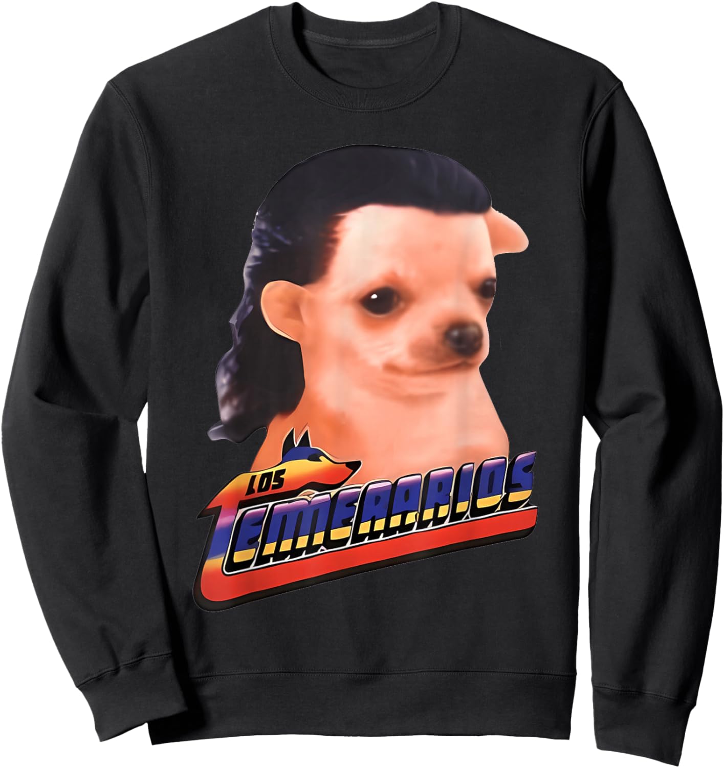 Los Temerarios Dog Meme Sweatshirt - Sweatshirt | Black