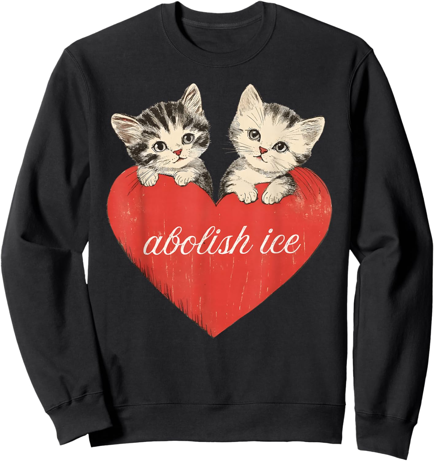 Abolish ICE, Cute Cat Valentines Women Girl Sweatshirt - Sweatshirt | Black