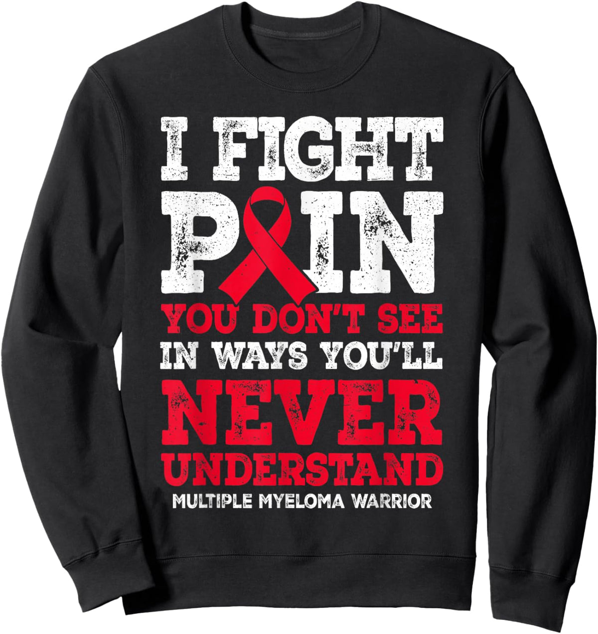 Multiple Myeloma Warrior Sweatshirt - Sweatshirt | Black