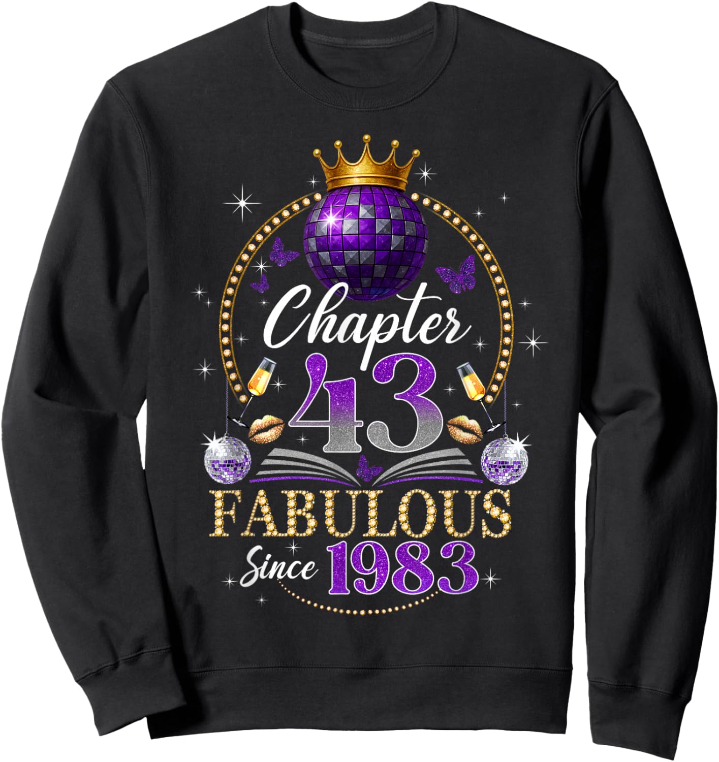 Chapter 43 Since 1983 Purple Disco Ball 43rd Birthday Women Sweatshirt - Sweatshirt | Black