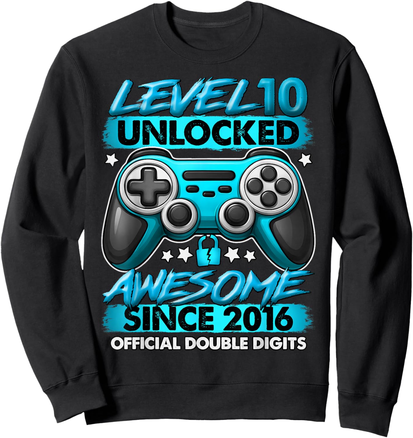 Official Double Digits Level 10 Unlocked 10th Birthday Boy Sweatshirt - Sweatshirt | Black