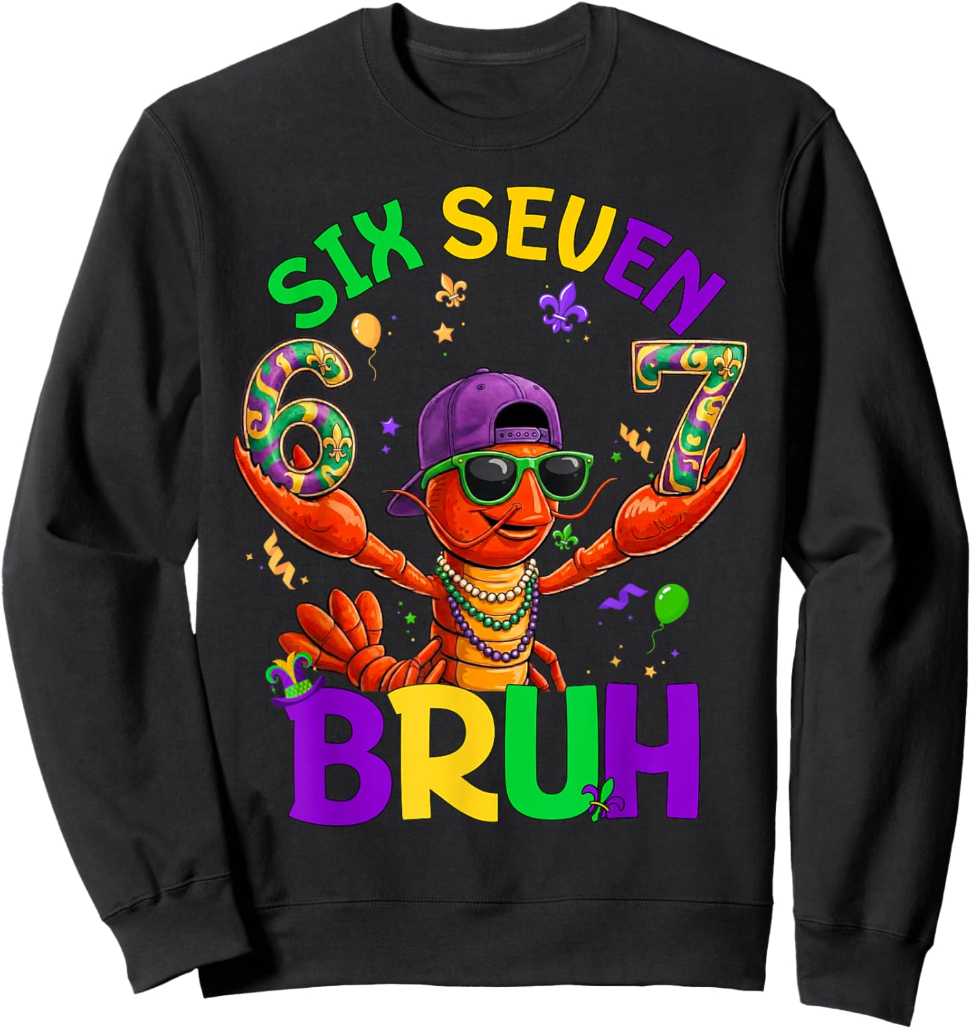 Bruh 67 Mardi Gras Crawfish Six Seven 6 7 Boys Mardi Gras Sweatshirt - Sweatshirt | Black