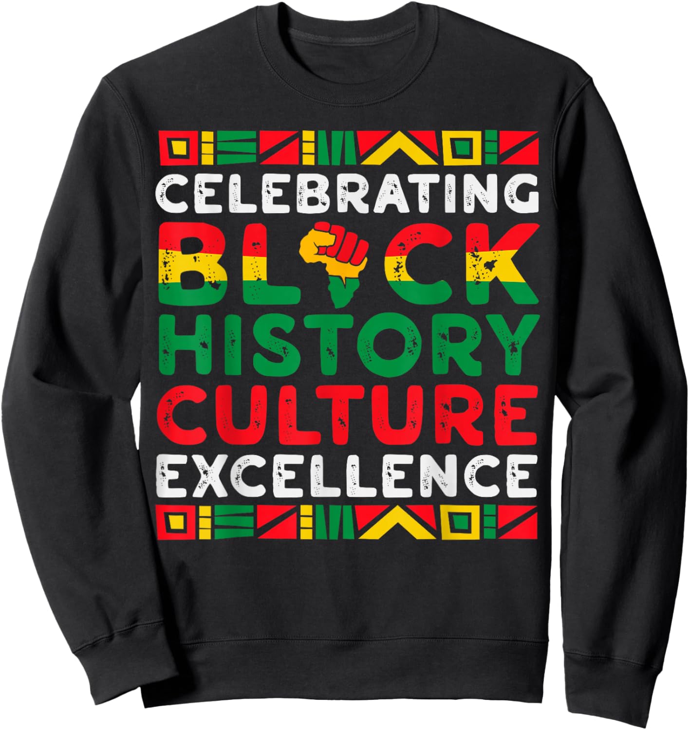 Celebrating Black History Month African American History Sweatshirt - Sweatshirt | Black