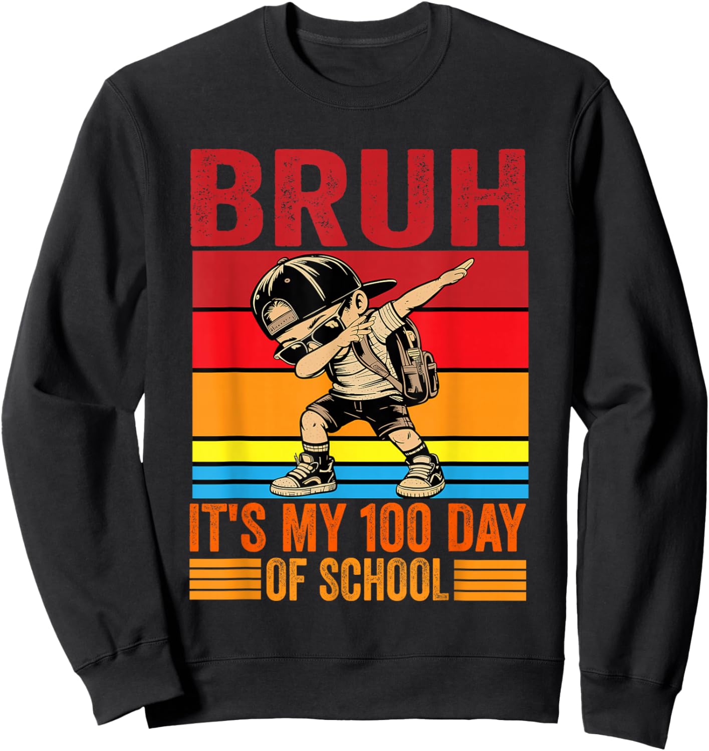 Bruh It's My 100th Day of School Boys Sweatshirt - Sweatshirt | Black