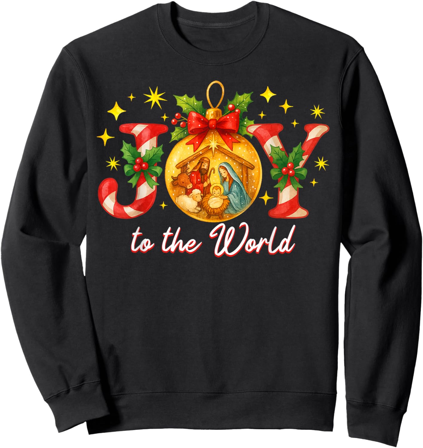 Joy to The World Christmas Christian Nativity Sweatshirt - Sweatshirt | Black
