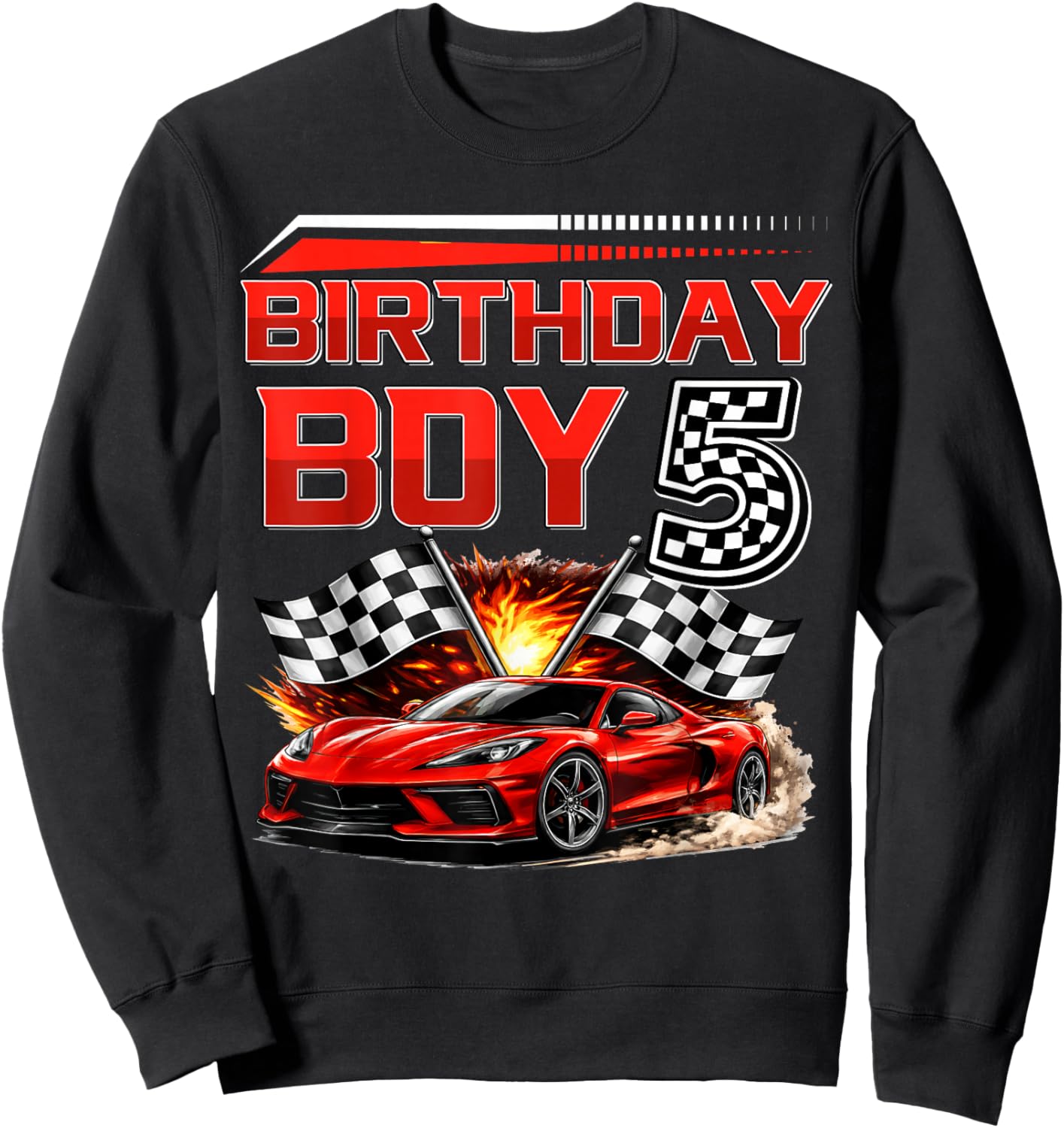 Birthday Boy 5 Years Race Car 5th Birthday Racing Car Kids Sweatshirt - Sweatshirt | Black