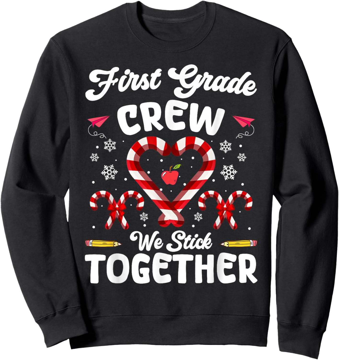 Christmas First Grade Teacher Holiday Family Matching Xmas Sweatshirt - Sweatshirt | Black