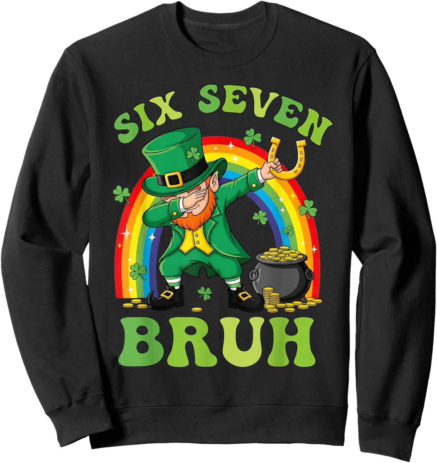 Funny Leprechaun Six Seven Bruh St Patricks Day Meme 67 Kids Sweatshirt - Sweatshirt | Black