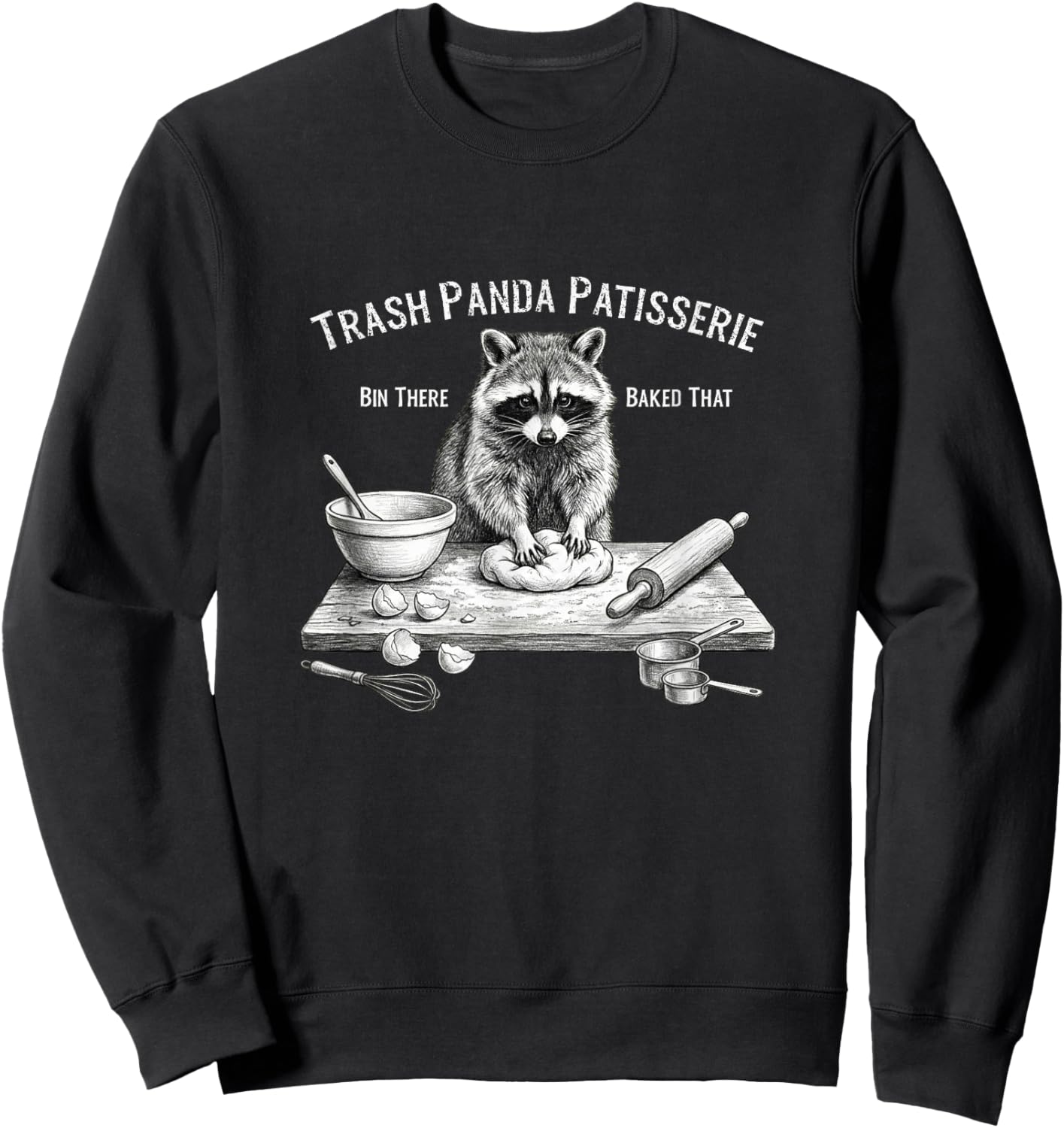 Trash Panda Patisserie Funny Raccoon Baking Sweatshirt - Sweatshirt | Black