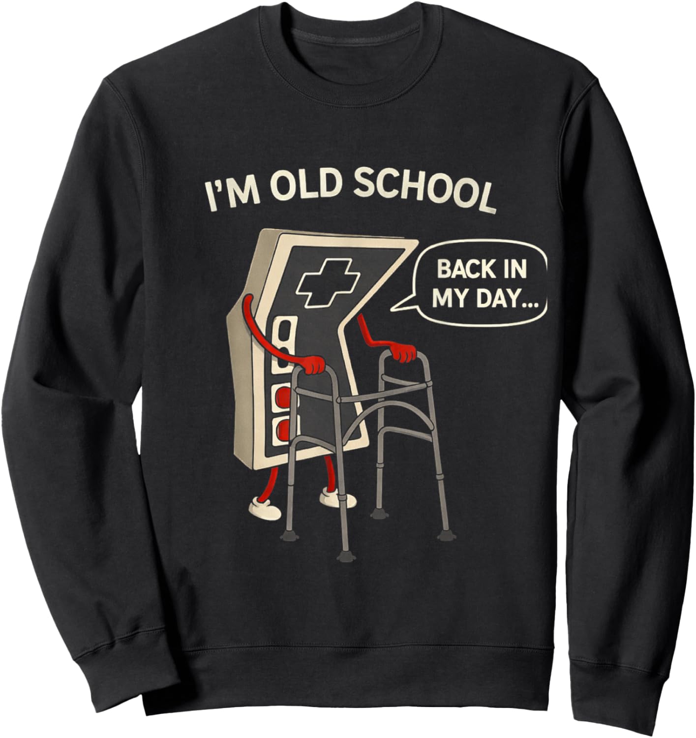 Vintage Controller Humor Aging Gamer Parody Character Game Sweatshirt - Sweatshirt | Black