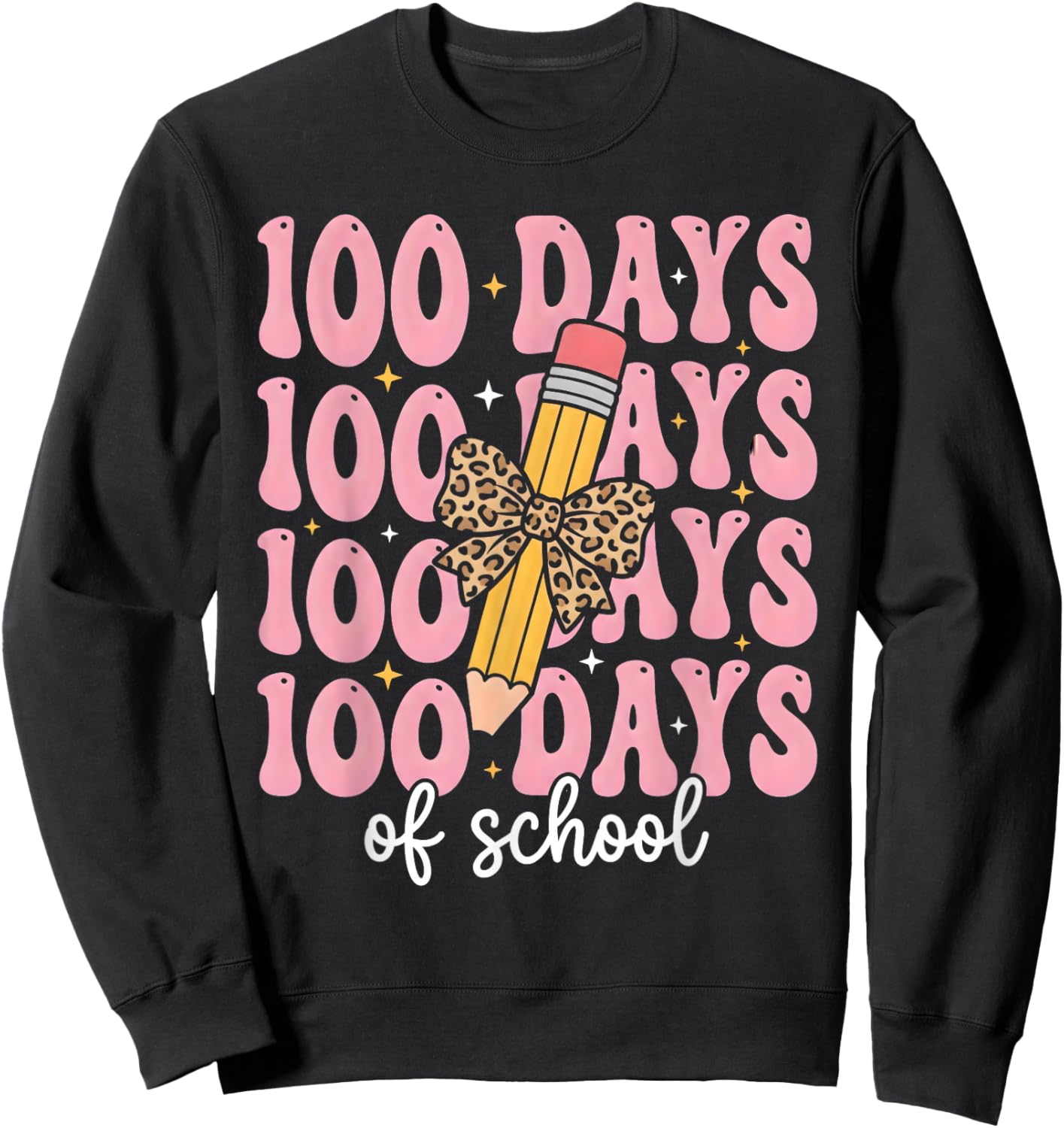 Funny 100 Days School Leopard Bow Pencil Teacher Life Girl Sweatshirt - Sweatshirt | Black