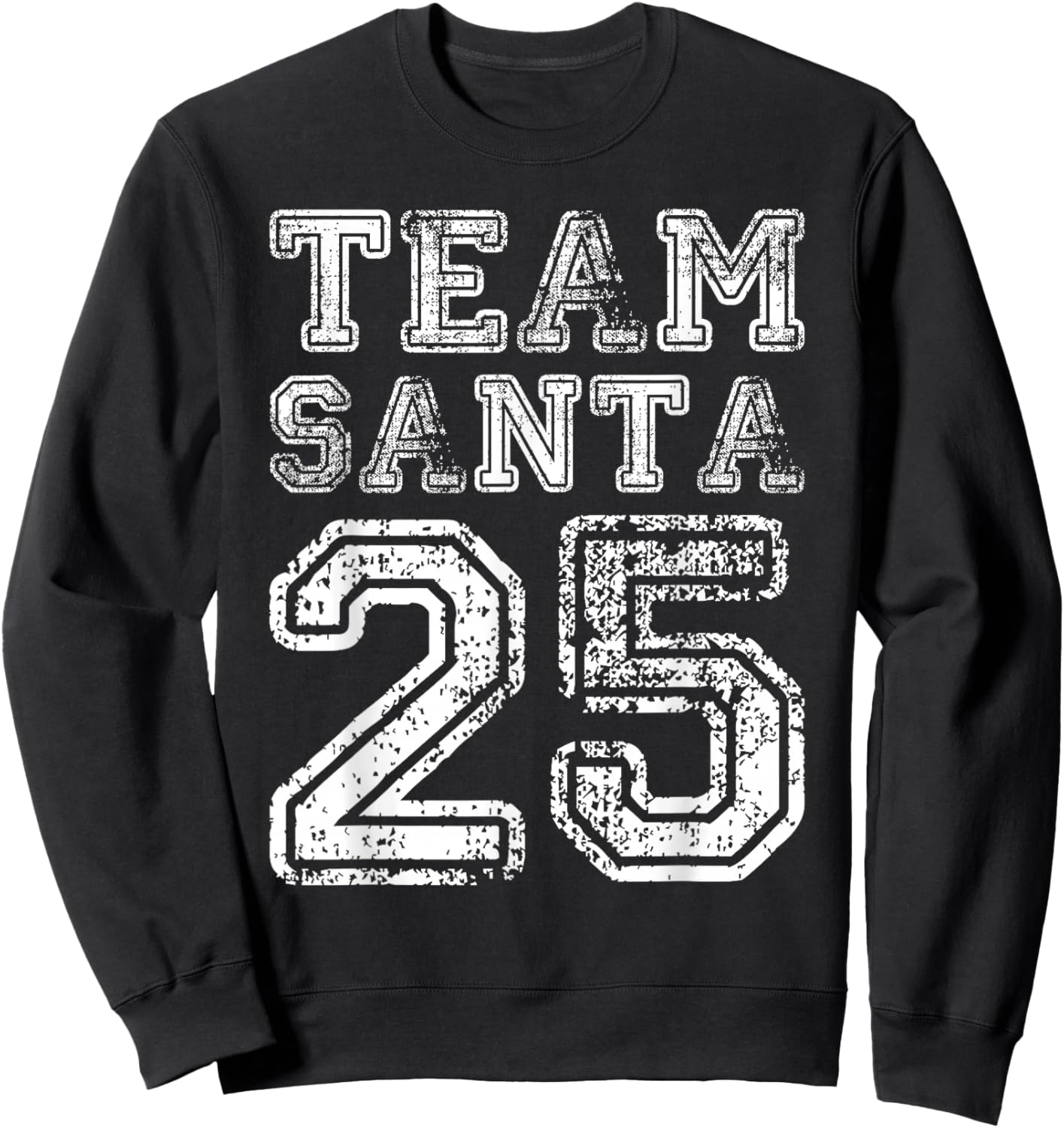 Team Santa 2025 Santa Claus Hat Christmas Sweatshirt - Sweatshirt | Black