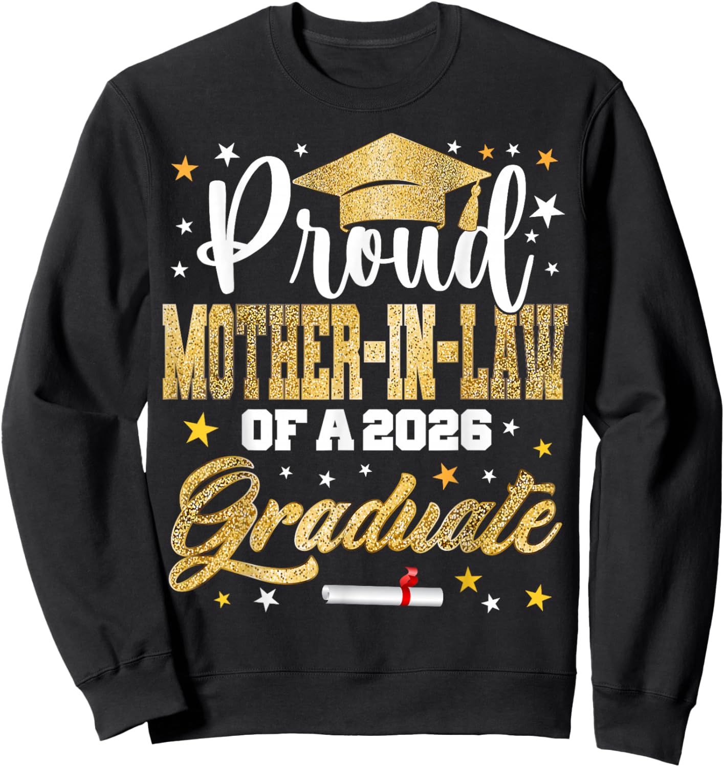 Proud Mother-in-Law of 2026 Graduate Awesome Family College Sweatshirt - Sweatshirt | Black