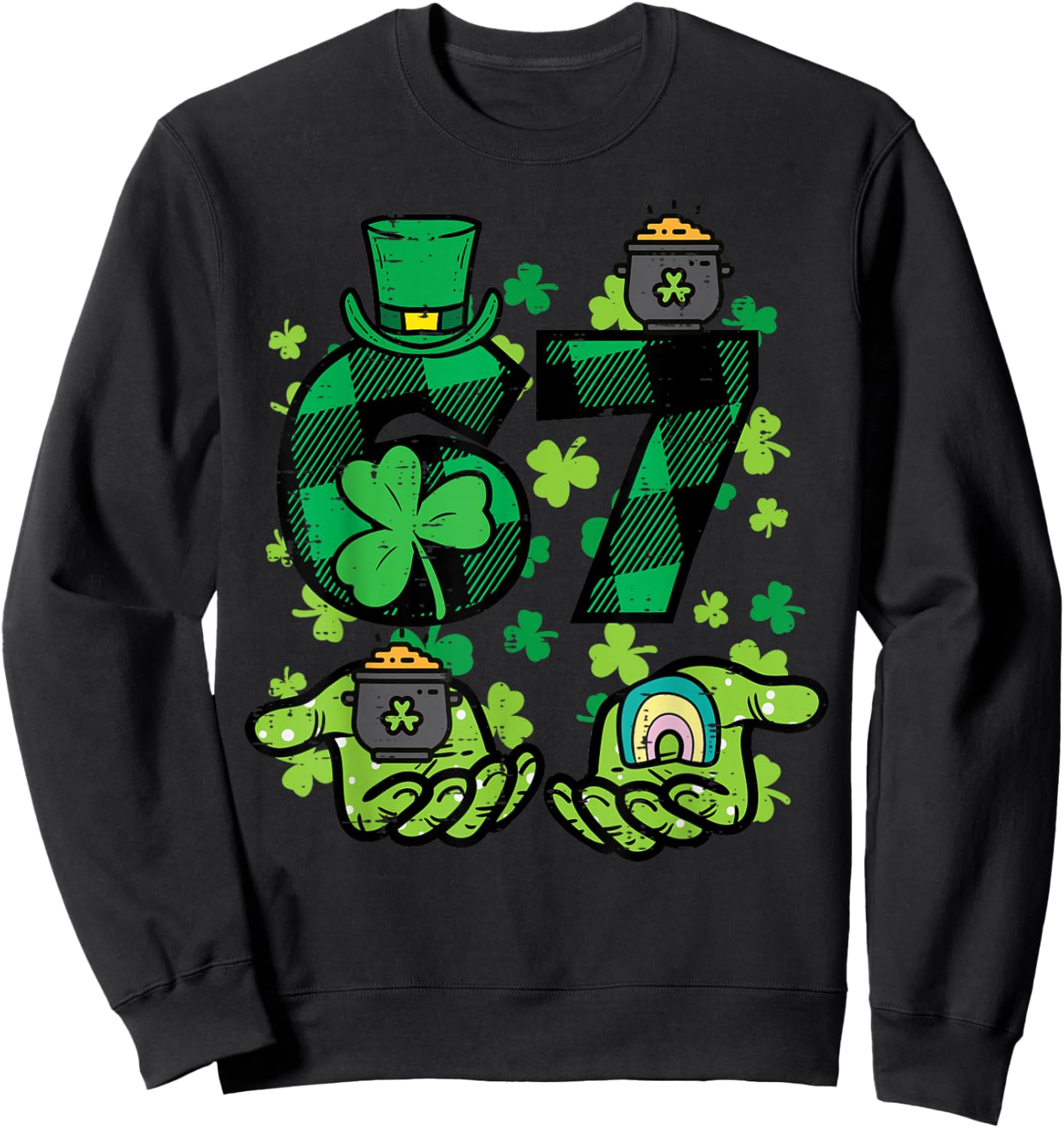 6 7 St Patricks Day 67 Paddys Six Seven Meme Boys Kids Youth Sweatshirt - Sweatshirt | Black
