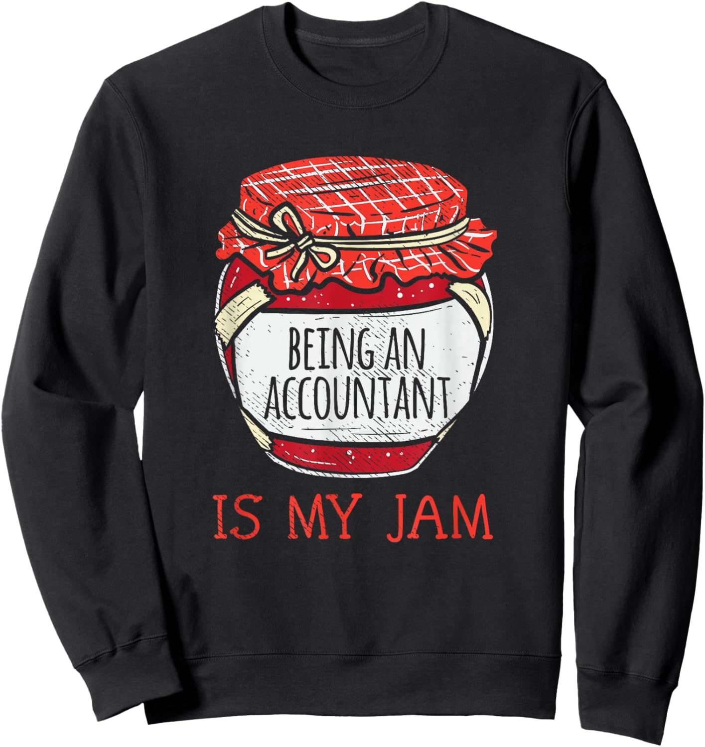 Accountant Accounting CPA Funny Cute Sweatshirt - Sweatshirt | Black
