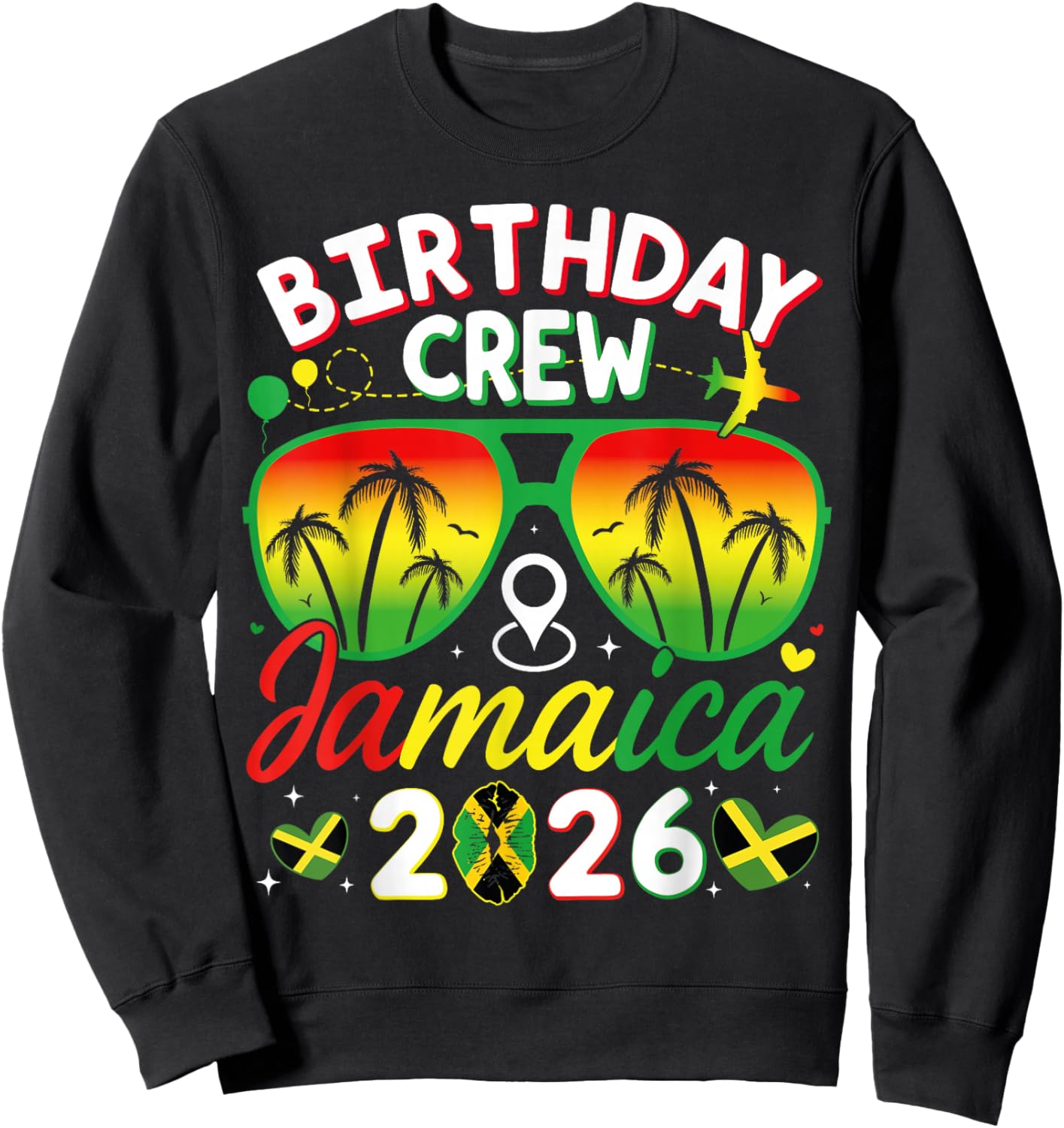 Birthday Crew Jamaica 2026 Family Reunion & Girls Trip Sweatshirt - Sweatshirt | Black