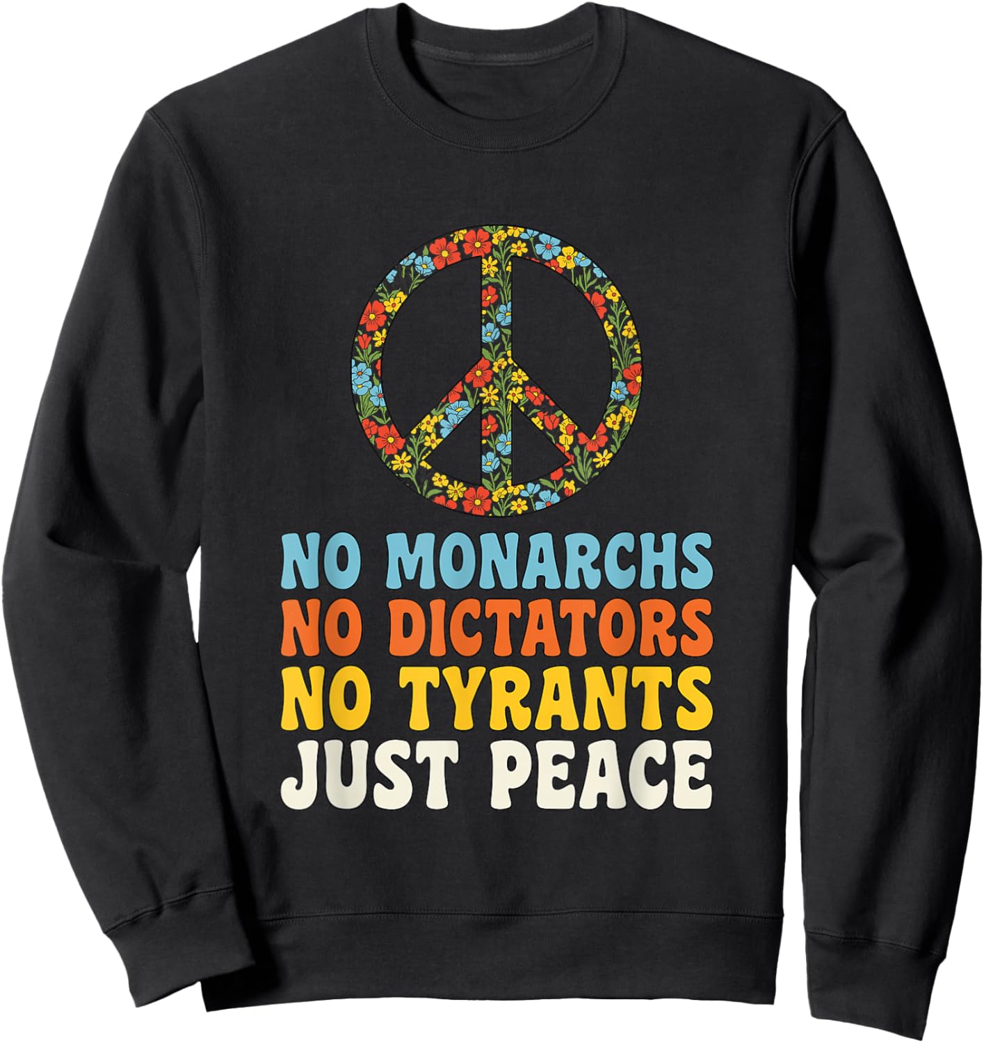 No Kings in America Groovy Vintage 70s Peace Sweatshirt - Sweatshirt | Black