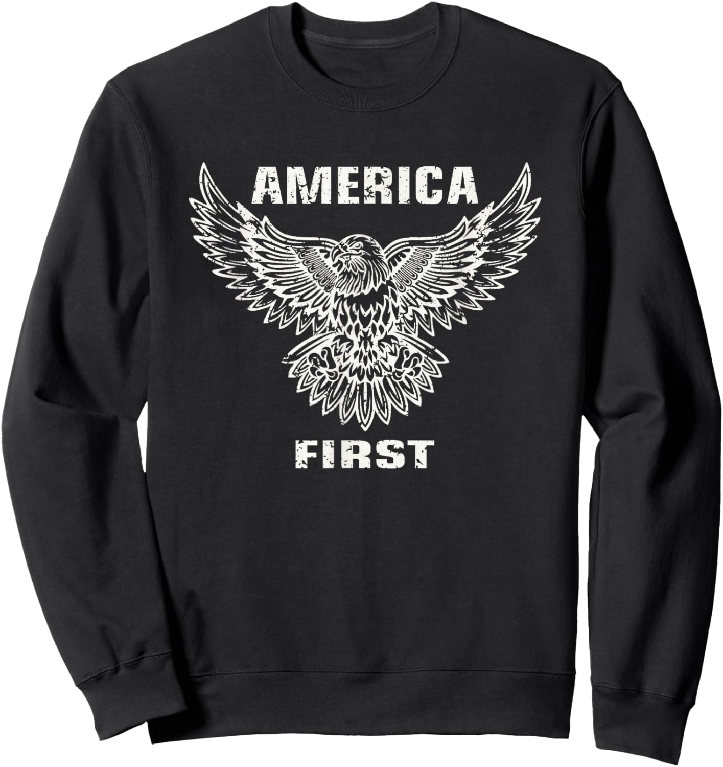 America First. Eagle, Patriotic Sweatshirt - Sweatshirt | Black