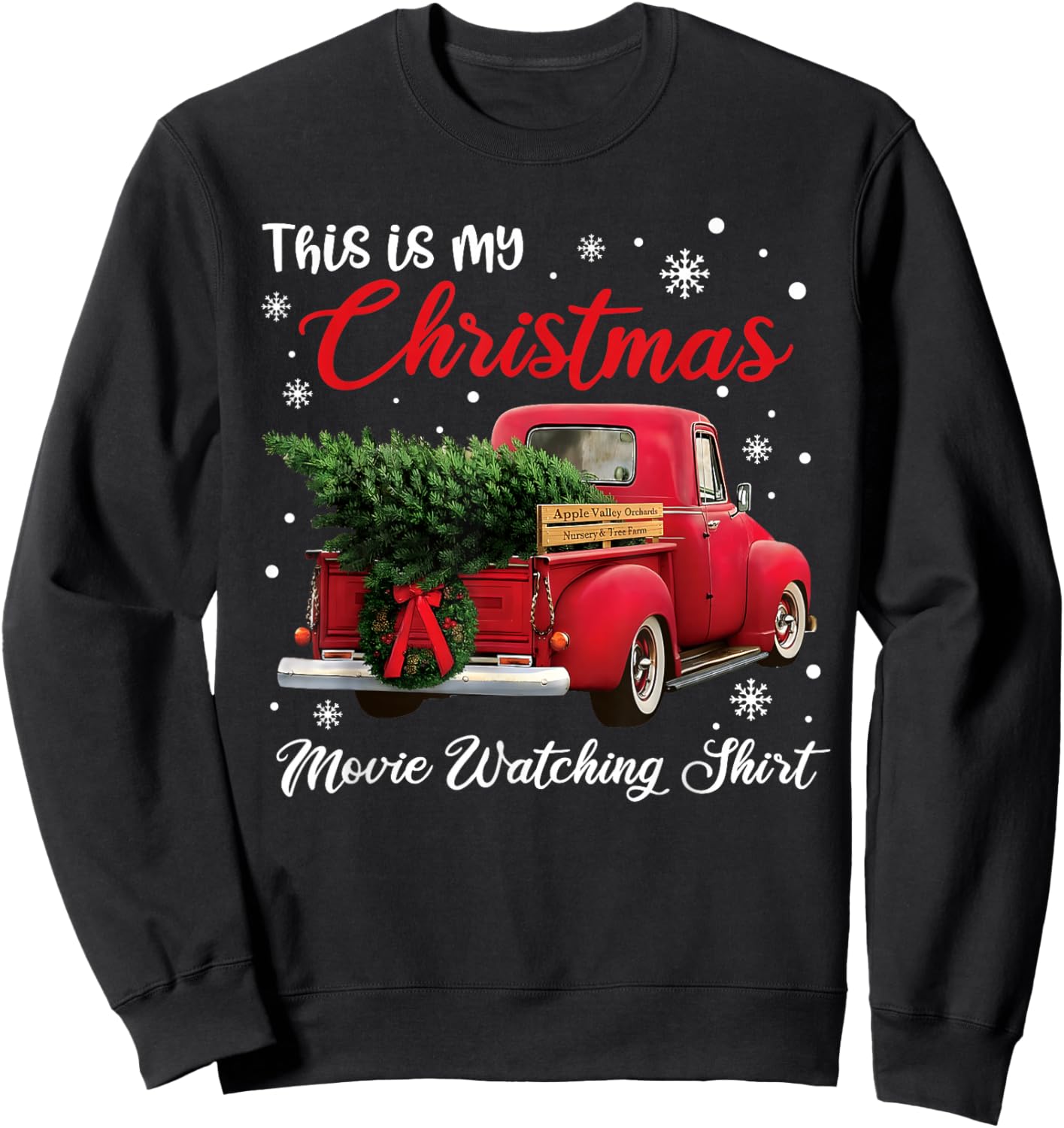 This is My Christmas Movie Watching Shirt Vintage Red Truck Sweatshirt - Sweatshirt | Black