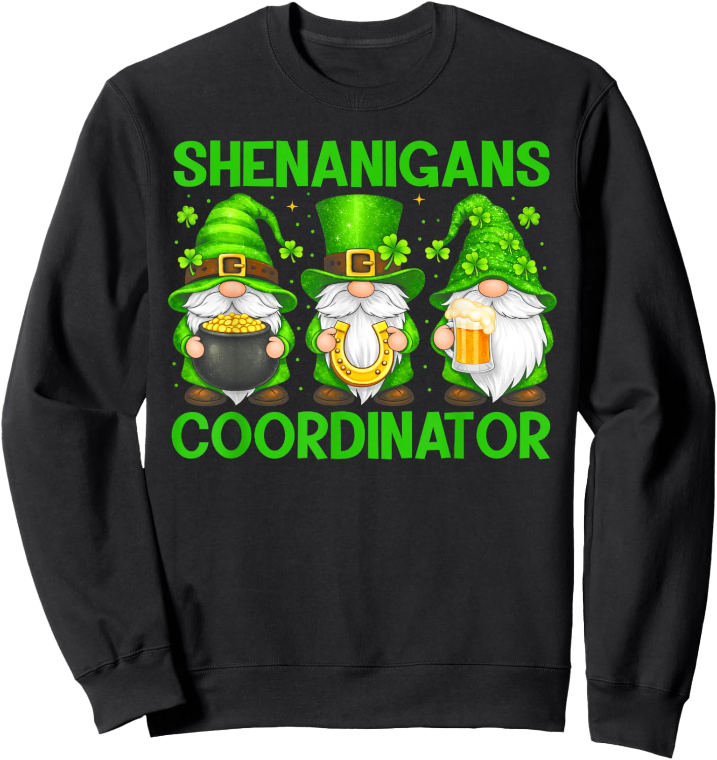 Shenanigans Coordinator Three Gnomes Teacher St Patricks Day Sweatshirt - Sweatshirt | Black