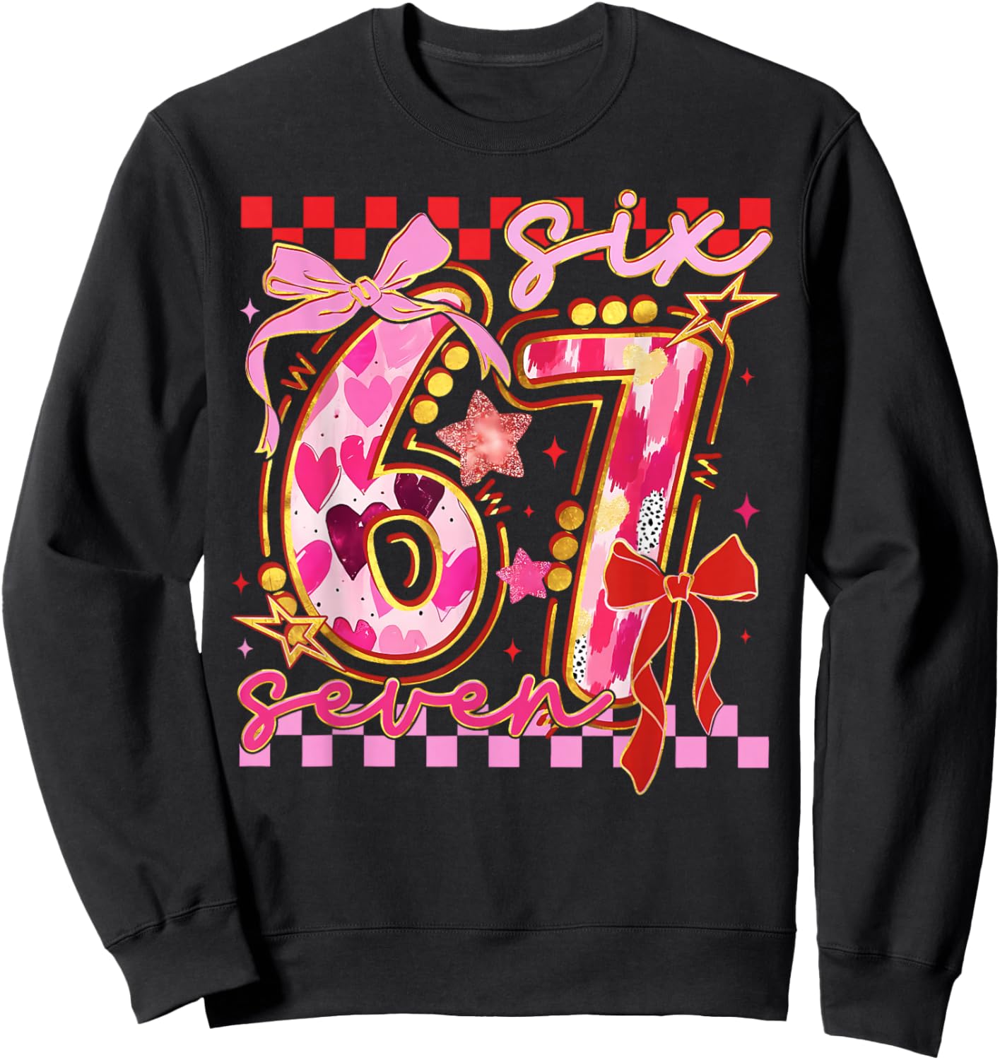 Six Seven Valentine Day Funny Pink 67 Cute Bow Girls Women Sweatshirt - Sweatshirt | Black