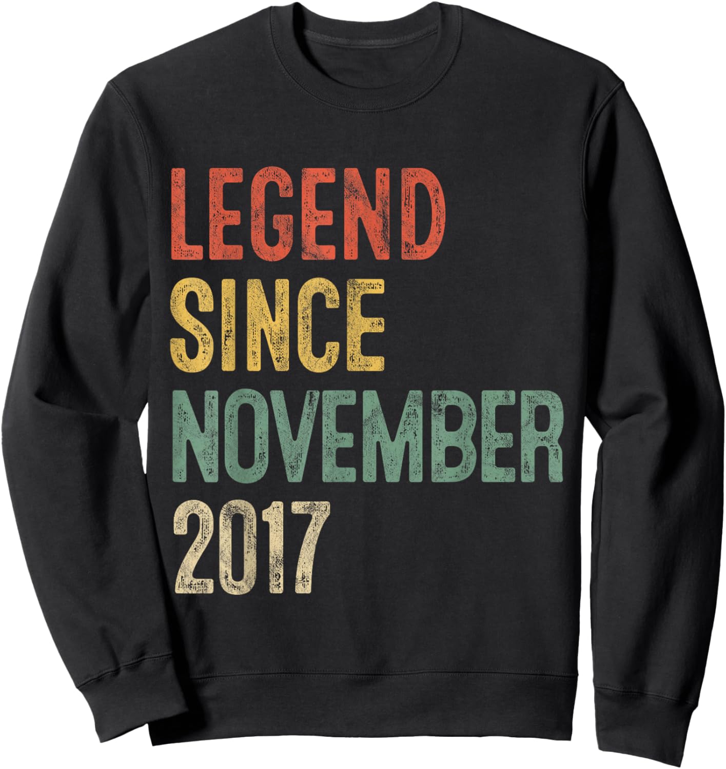Legend November 2017 8th Birthday Boy Girl 8 Year Old Sweatshirt - Sweatshirt | Black