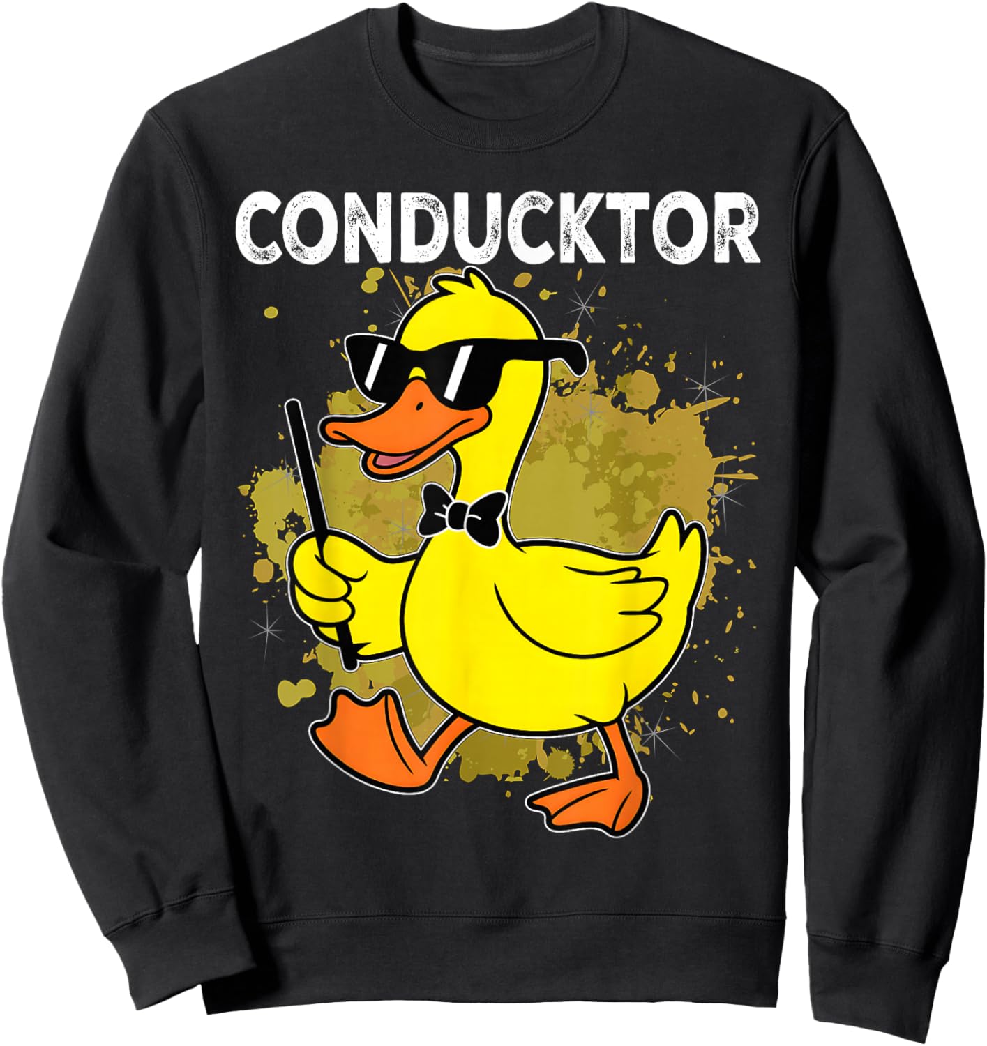 Conducktor Funny Duck Music Pun Orchestra Design Sweatshirt - Sweatshirt | Black