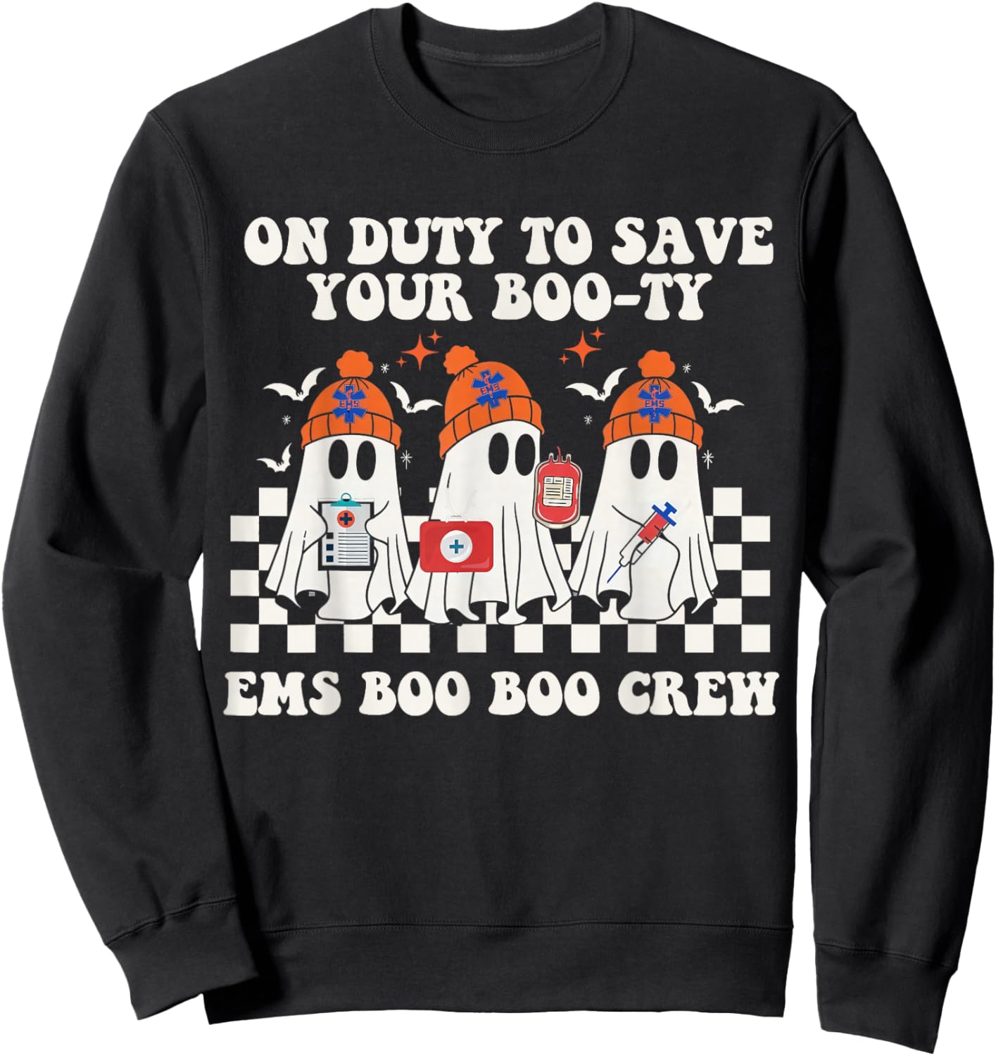 On Duty to Save Your Boo-Ty EMS Boo Boo Crew Nurse Halloween Sweatshirt - Sweatshirt | Black