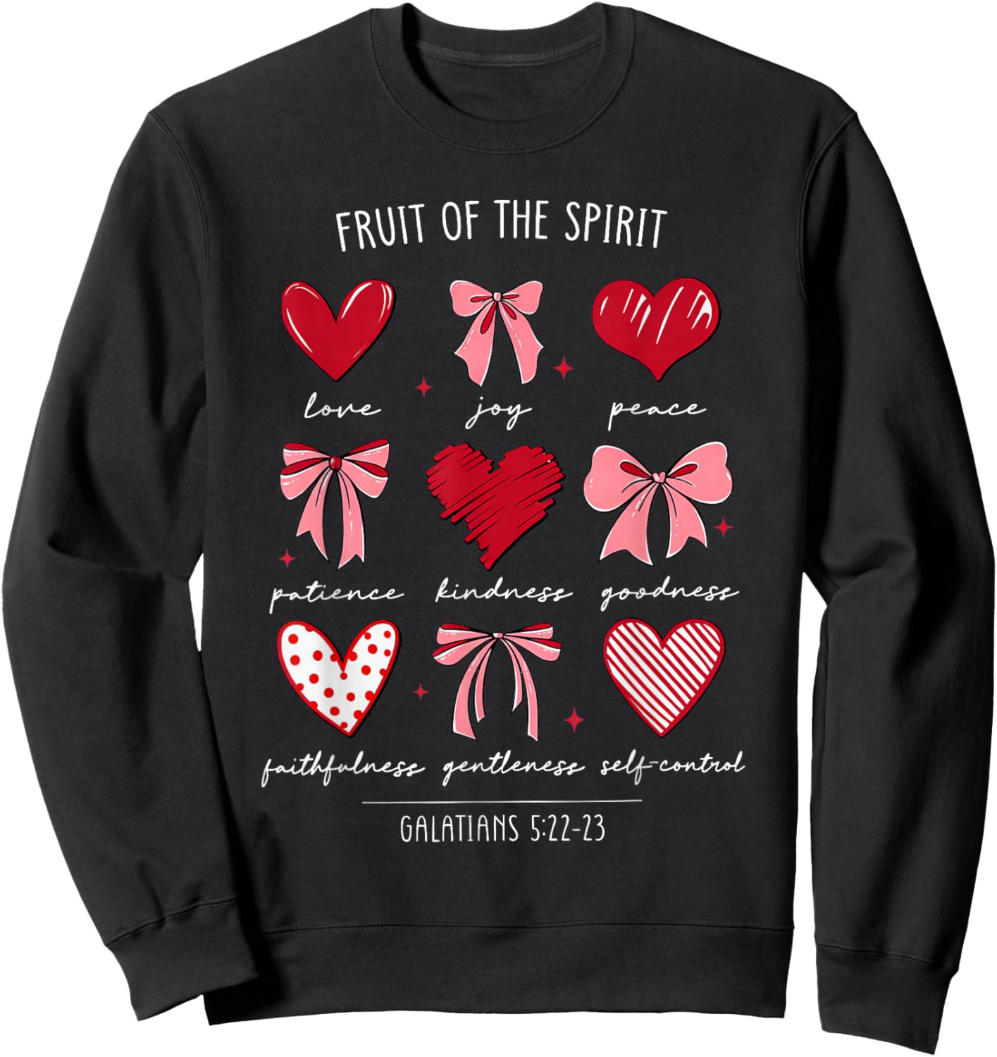 Fruit of The Spirit Christian Hearts Galatians 522-23 Sweatshirt - Sweatshirt | Black