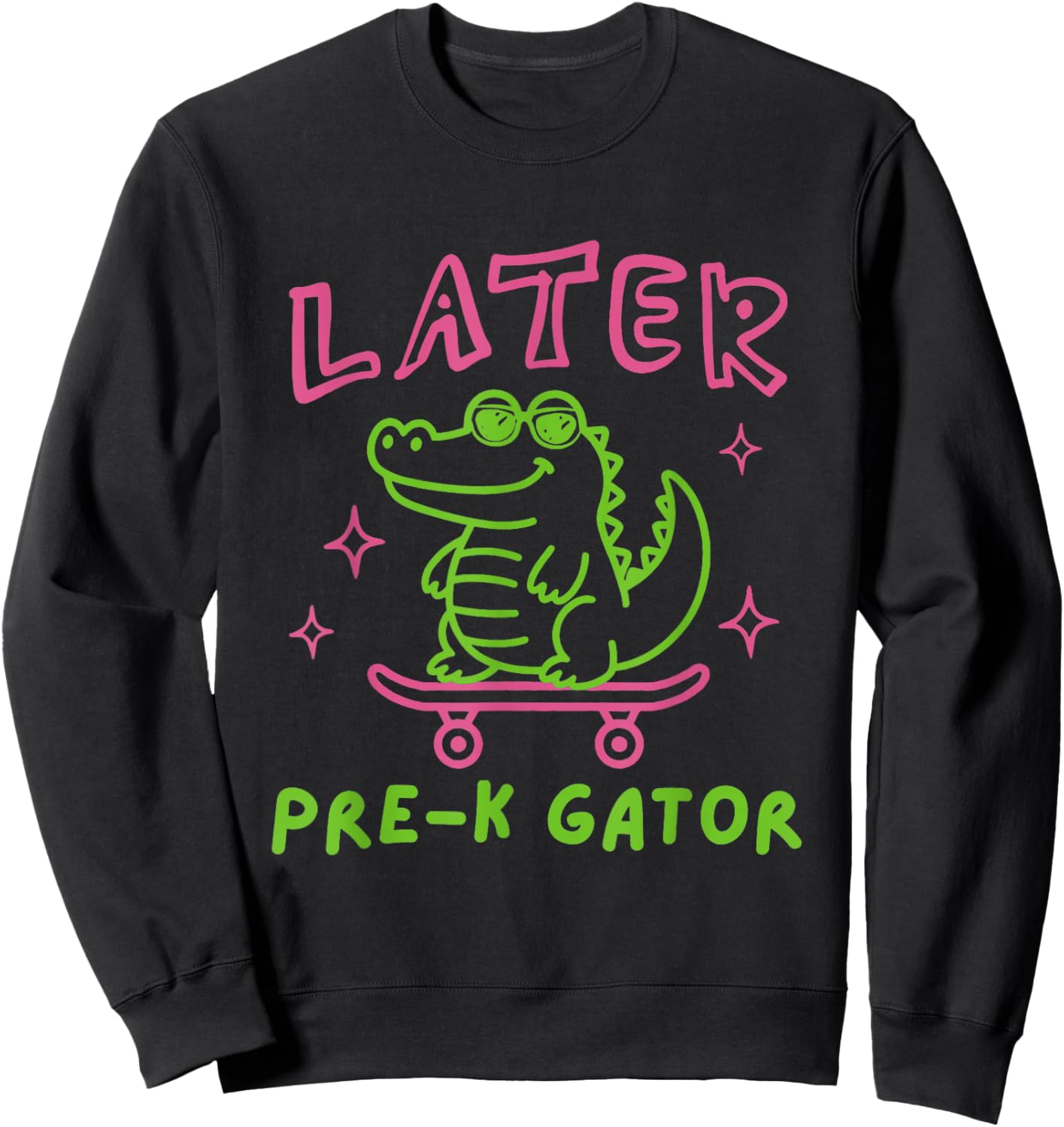 Later Pre-K Gator Last Day of School Summer Break Kids Sweatshirt - Sweatshirt | Black