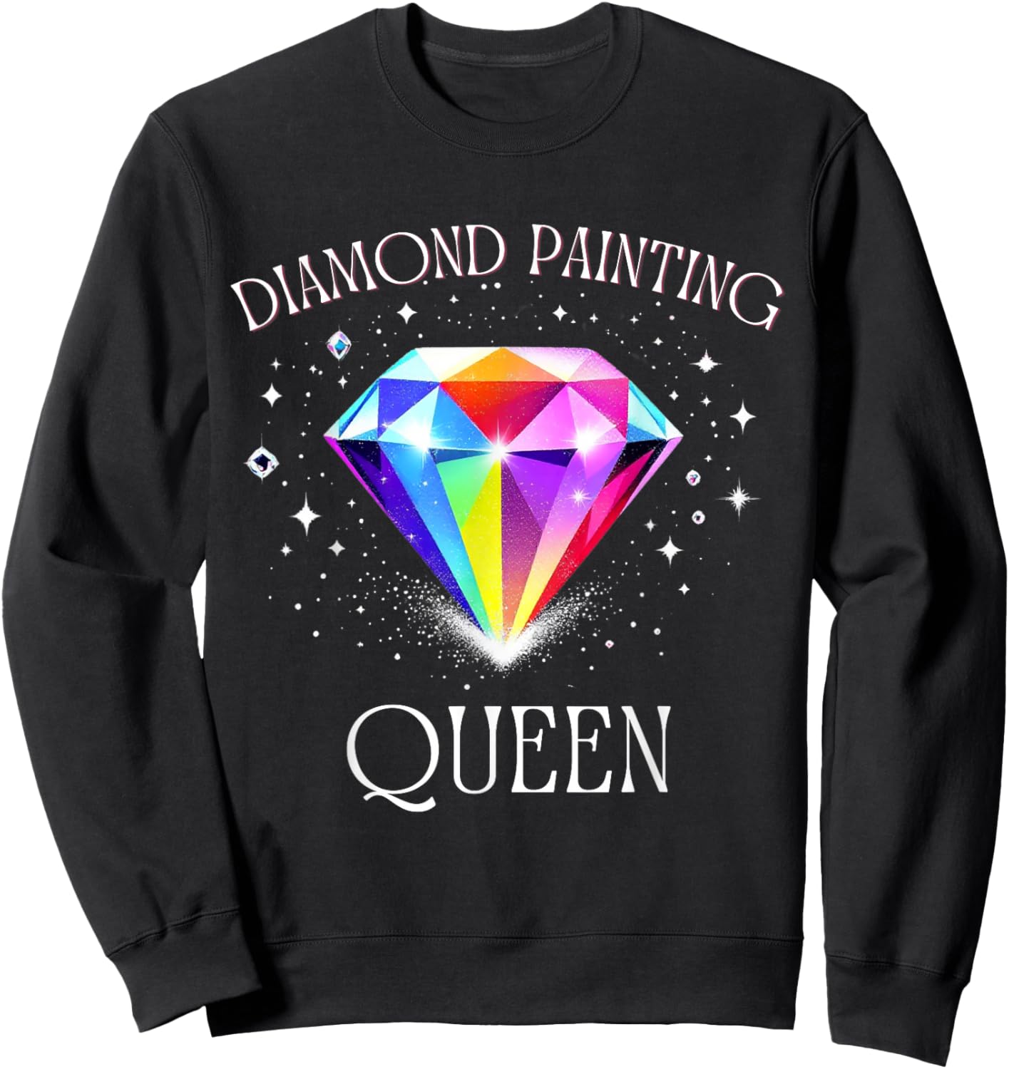 Diamond Painting Queen – Colorful Art Design for Craft Sweatshirt - Sweatshirt | Black