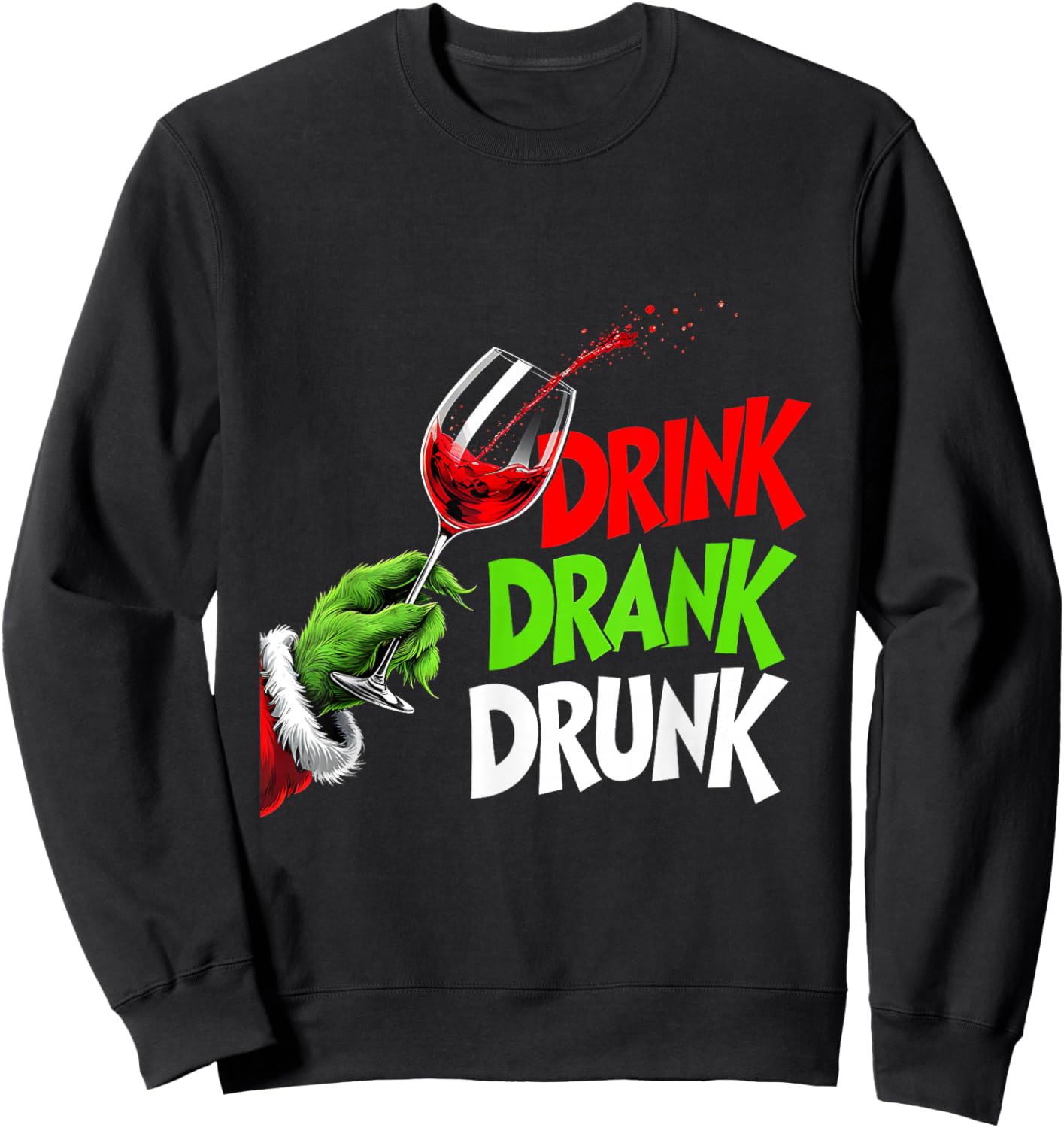 Santa Party Vibes Drink Drank Drunk Funny Christmas Sweatshirt - Sweatshirt | Black
