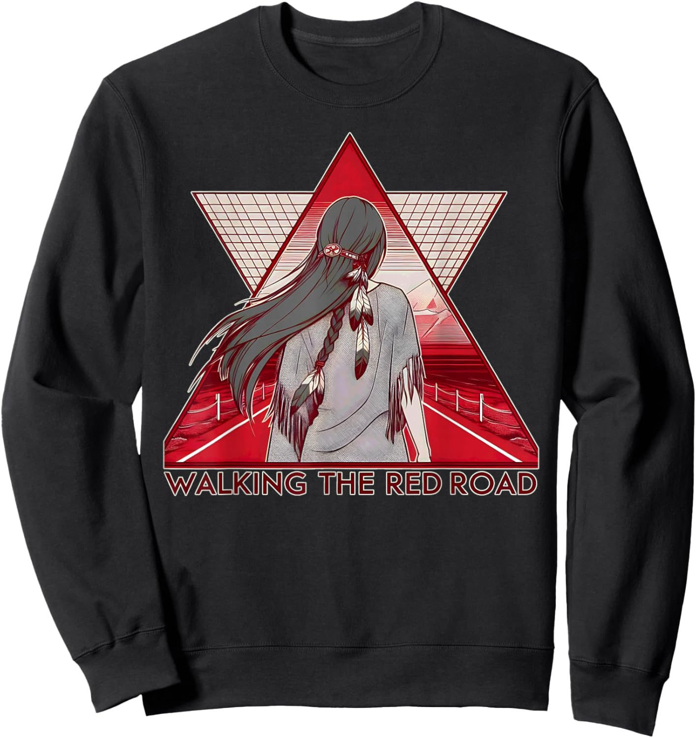 Walking The Red Road Native American Indian Spiritual Woman Sweatshirt - Sweatshirt | Black
