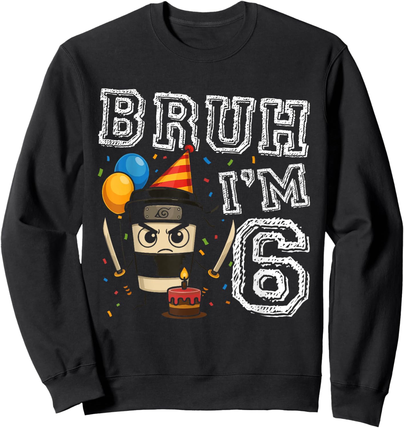 Cappuccino Assassino Bruh I'm 6 Age 6th Kids Boys Girls Sweatshirt - Sweatshirt | Black