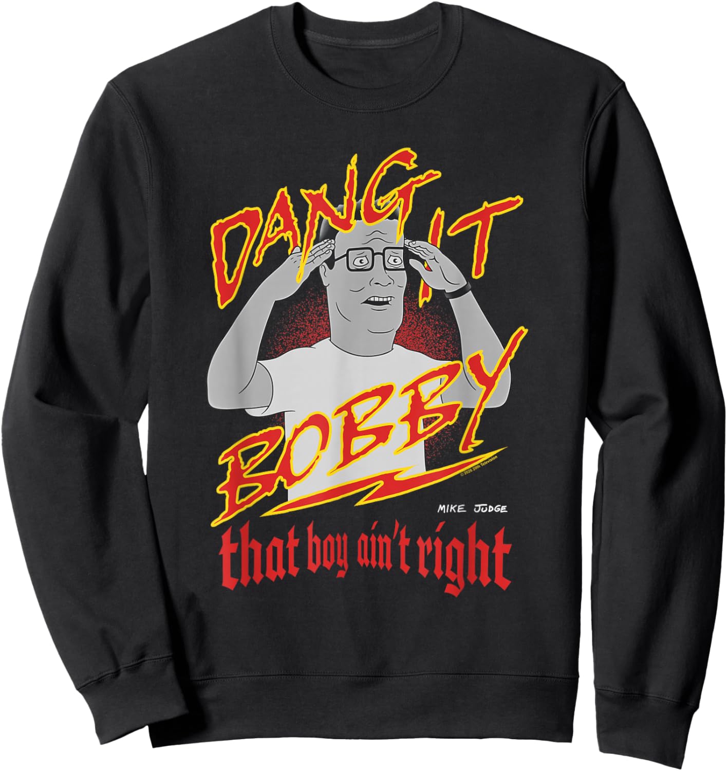 KOTH Hank Dang It Bobby That Boy Ain't Right Retro Cartoon Sweatshirt - Sweatshirt | Black