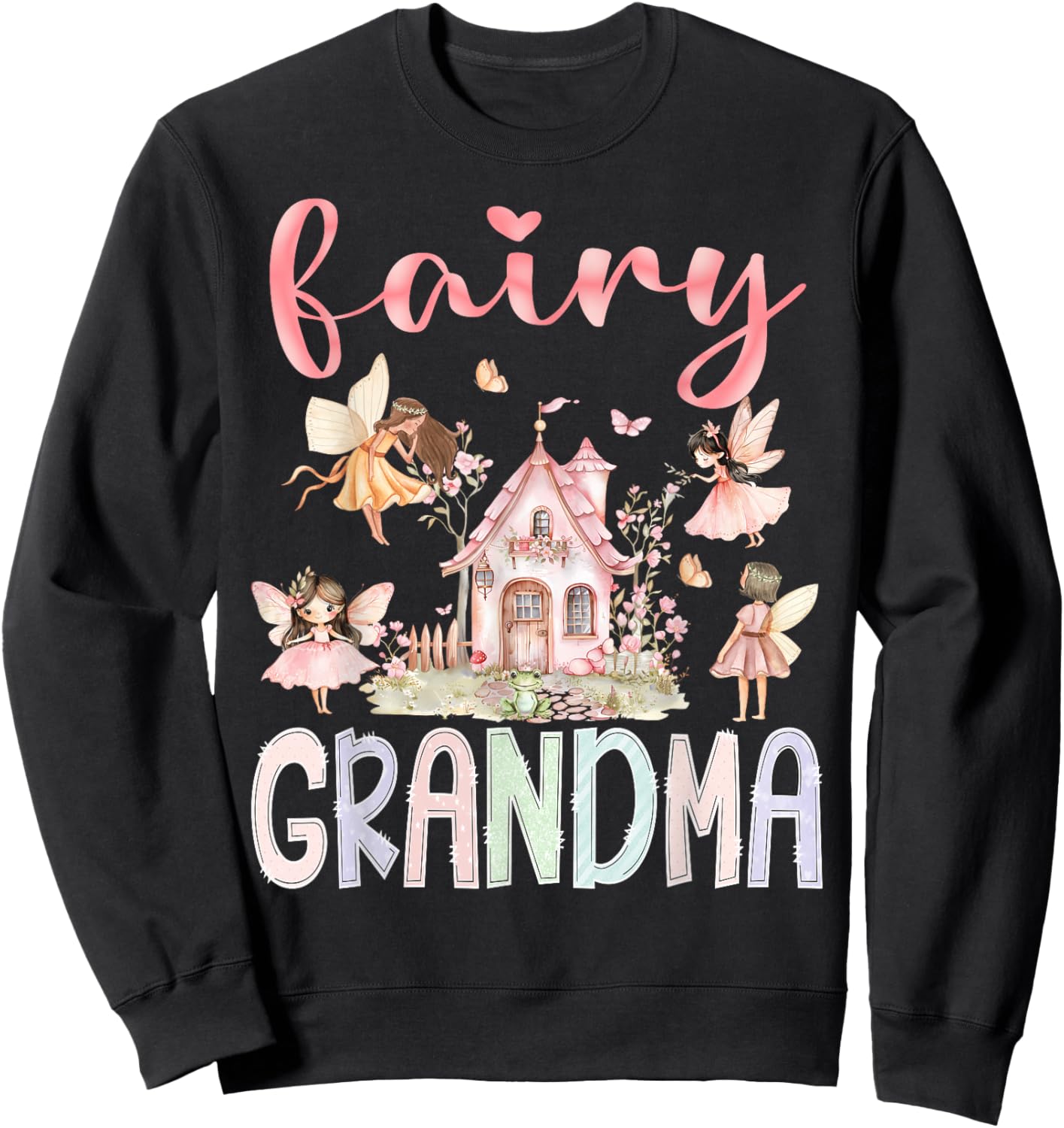 Fairy Grandma Magical Floral Funny Birthday Girl Fairytale Sweatshirt - Sweatshirt | Black